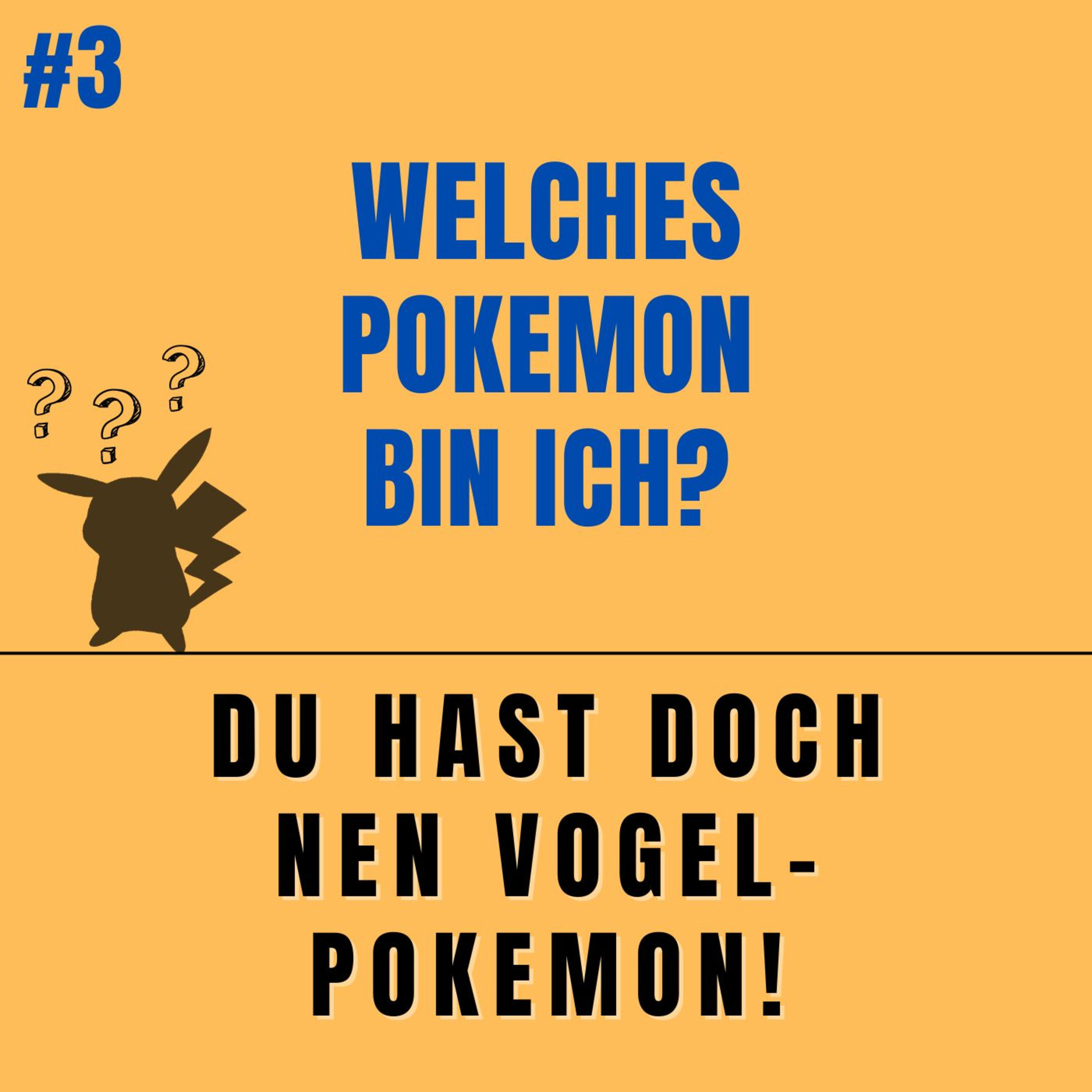 Welches Pokemon bin ich? #3 - Du hast doch nen Vogel-Pokemon!