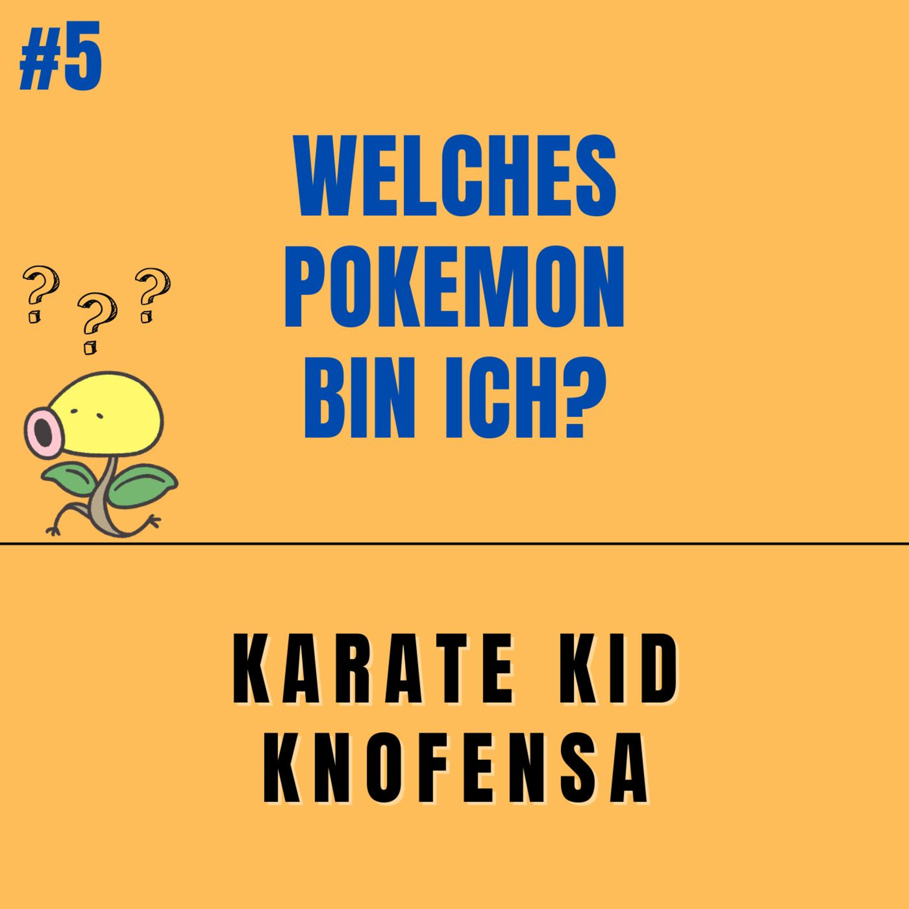 Welches Pokemon bin ich? #5 - Karate Kid Knofensa