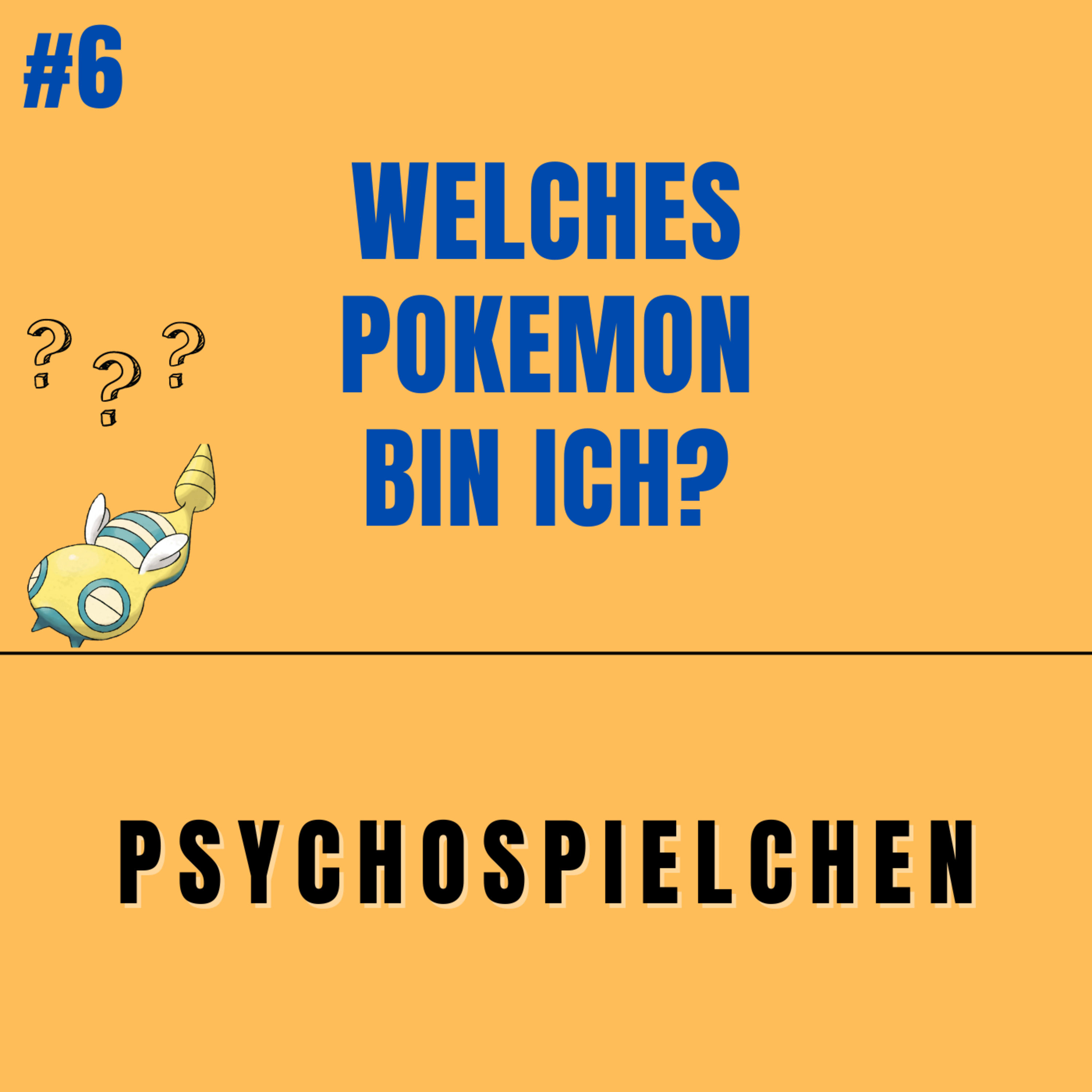 Welches Pokemon bin ich? #6 - Psychospielchen