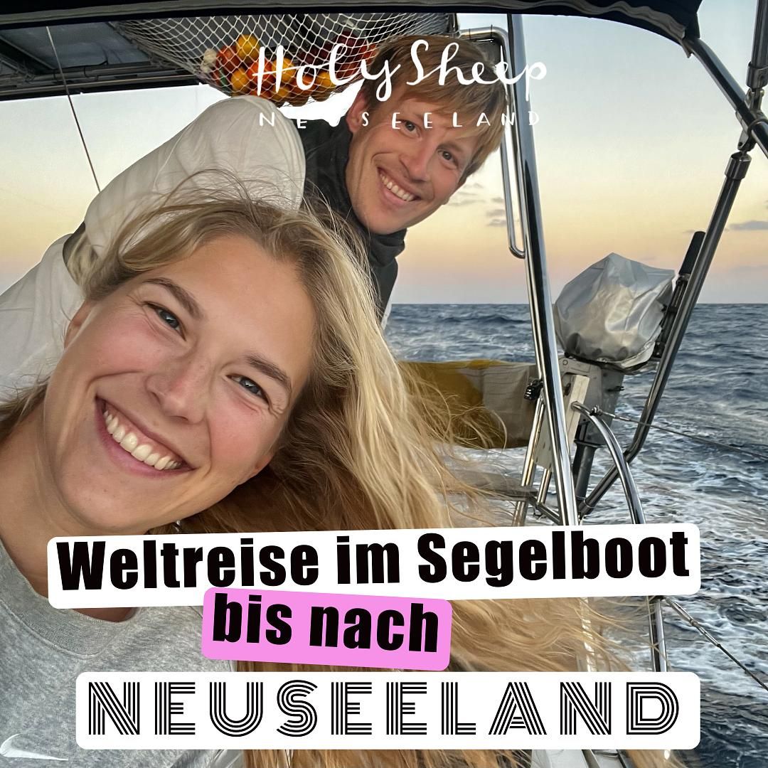 Weltreise auf dem Meer: Mit dem Segelschiff nach Neuseeland