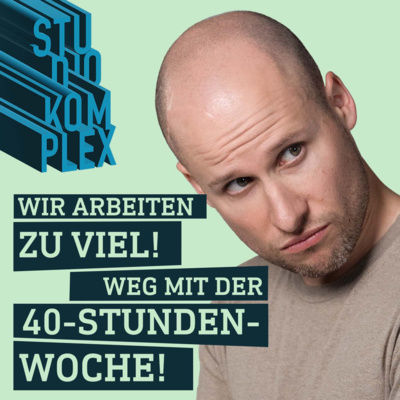 Weniger Arbeit wagen!