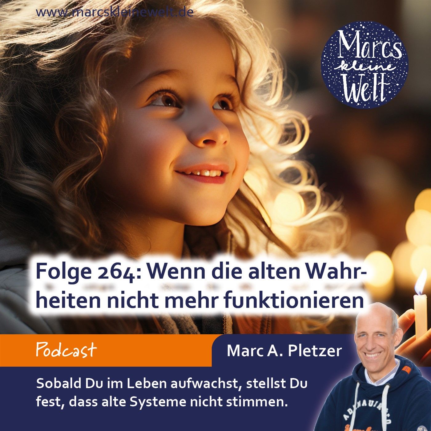 Wenn die alten Wahrheiten nicht mehr funktionieren (264)