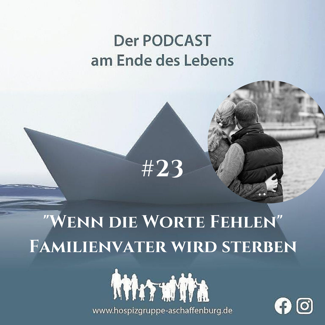 "Wenn die Worte fehlen". Ein Familienvater wird sterben