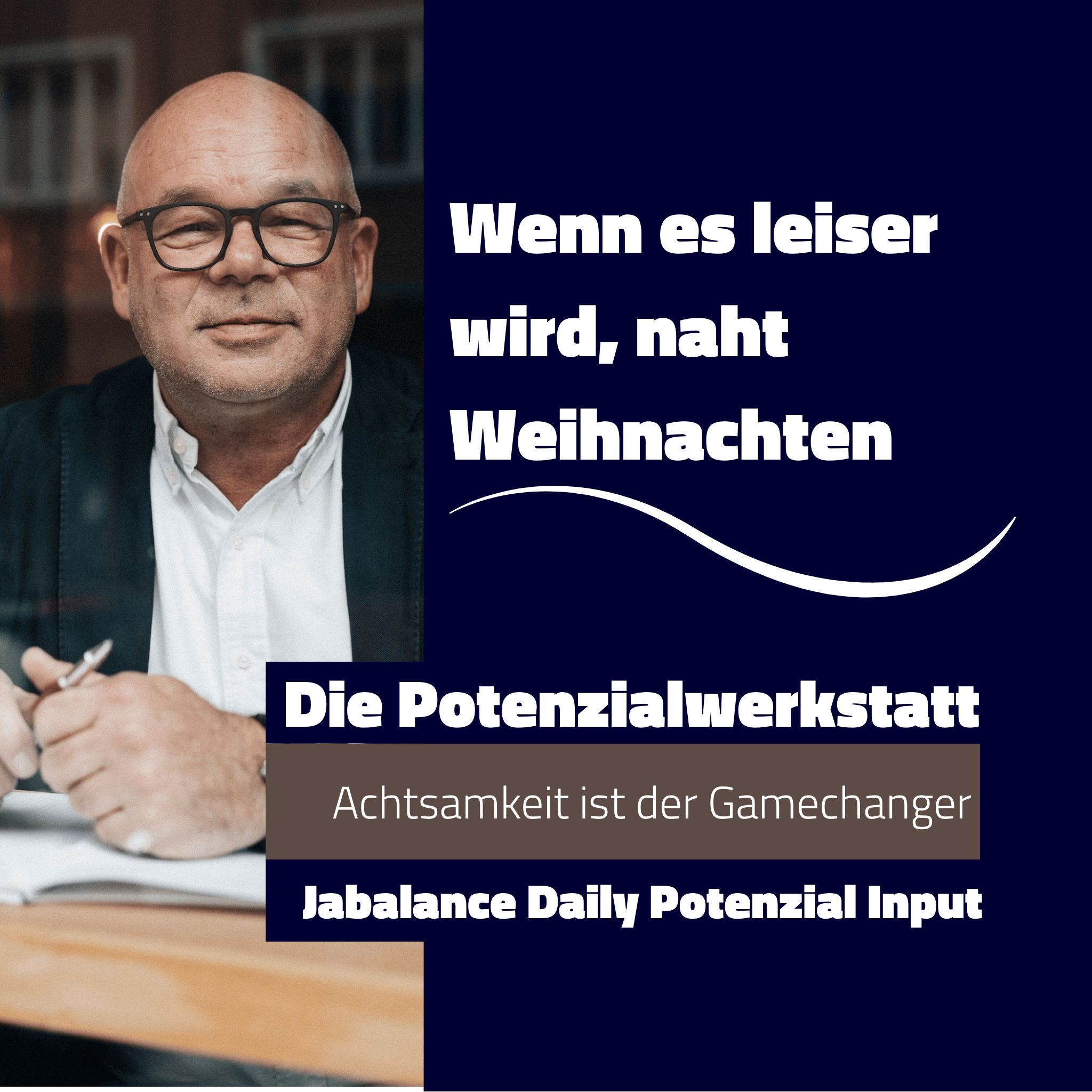 Wenn es leiser wird, naht Weihnachten