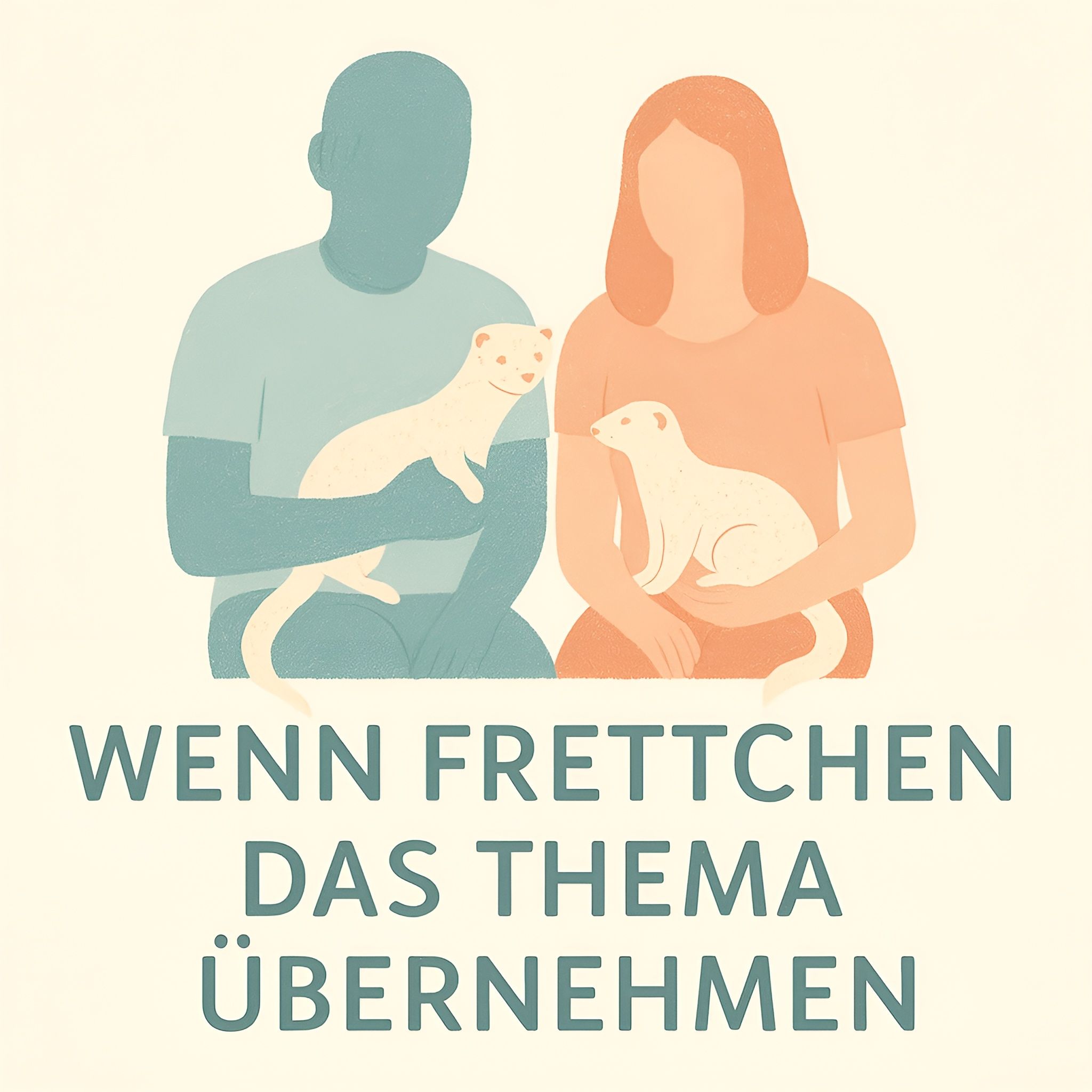 Wenn Frettchen das Thema übernehmen