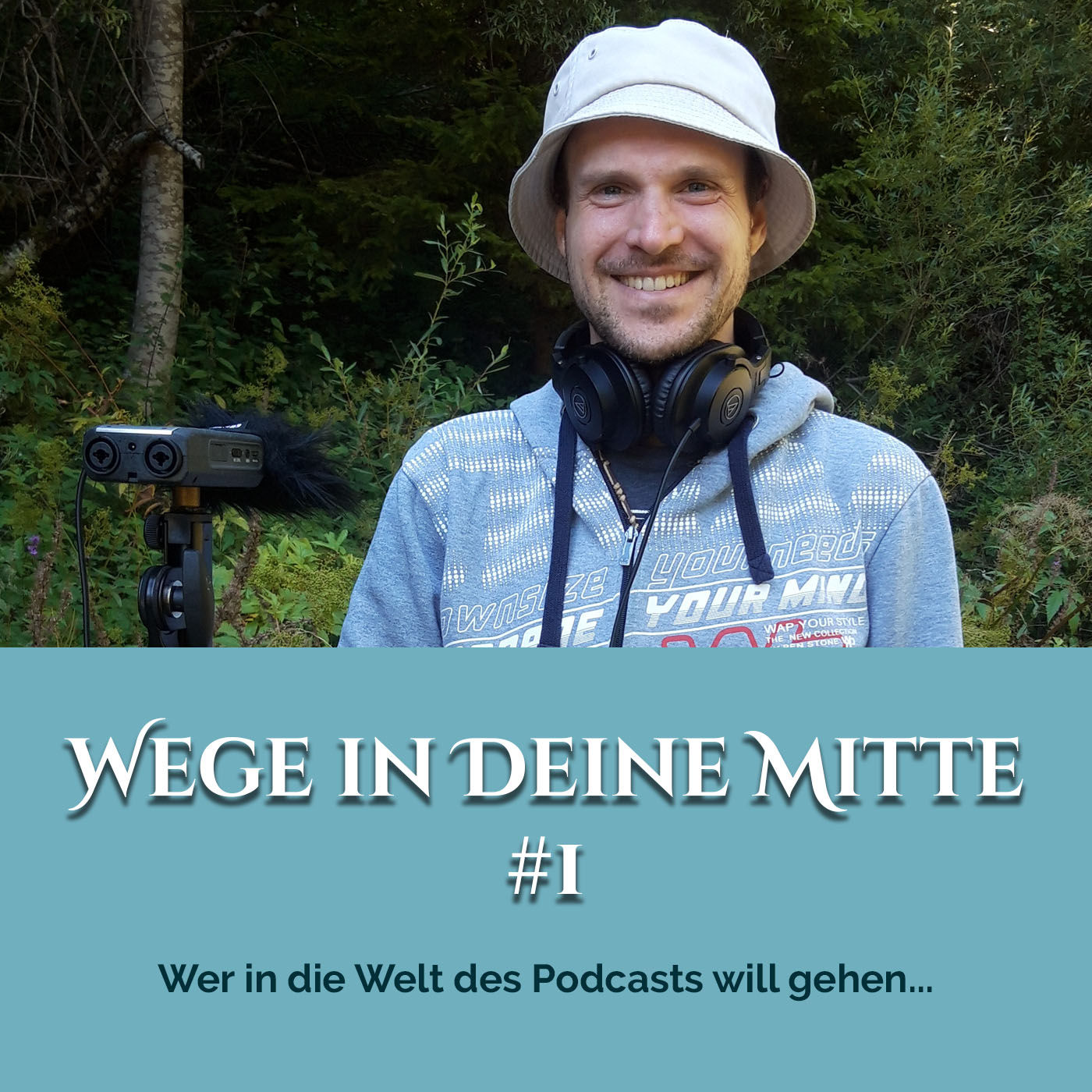 Wer in die Welt des Podcasts will gehen... (Episode 1)