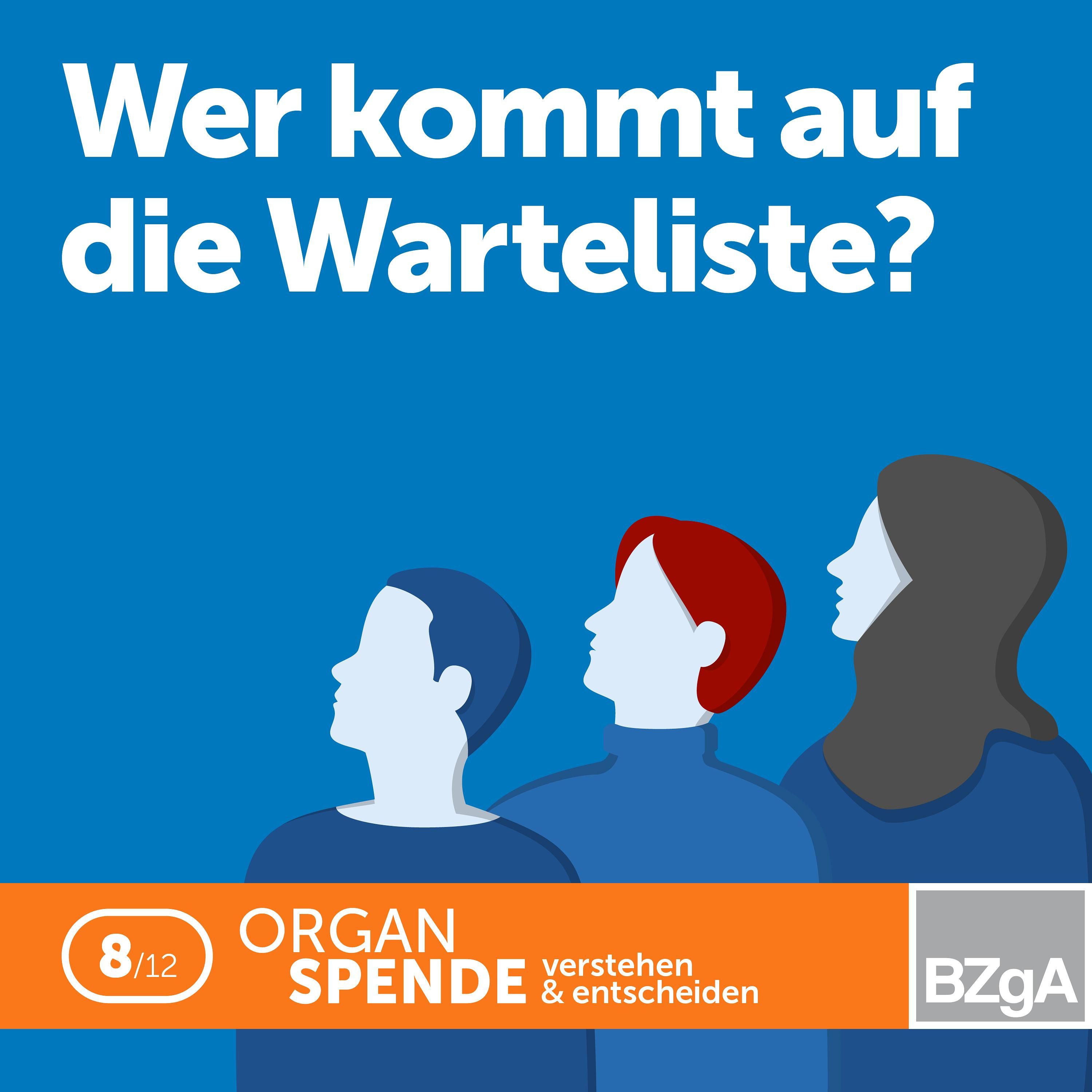 Wer kommt auf die Warteliste? Der Weg zum Spenderorgan