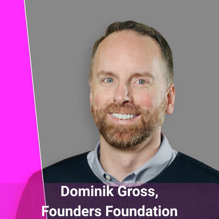 "Wer will, findet Wege. Wer nicht will, findet Gründe.“ Dominik Gross, Founders Foundation