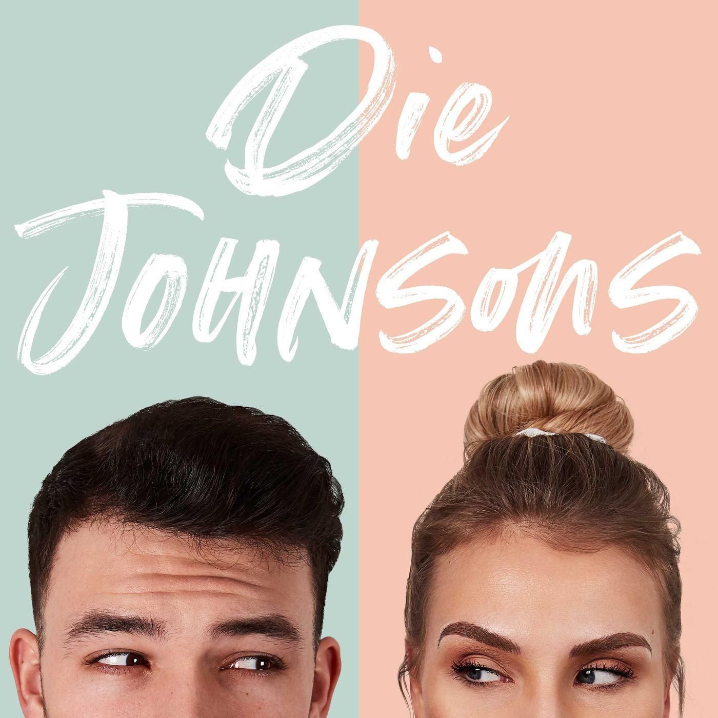 Wer zum Teufel sind wir überhaupt? | Die Johnsons Podcast Episode #1