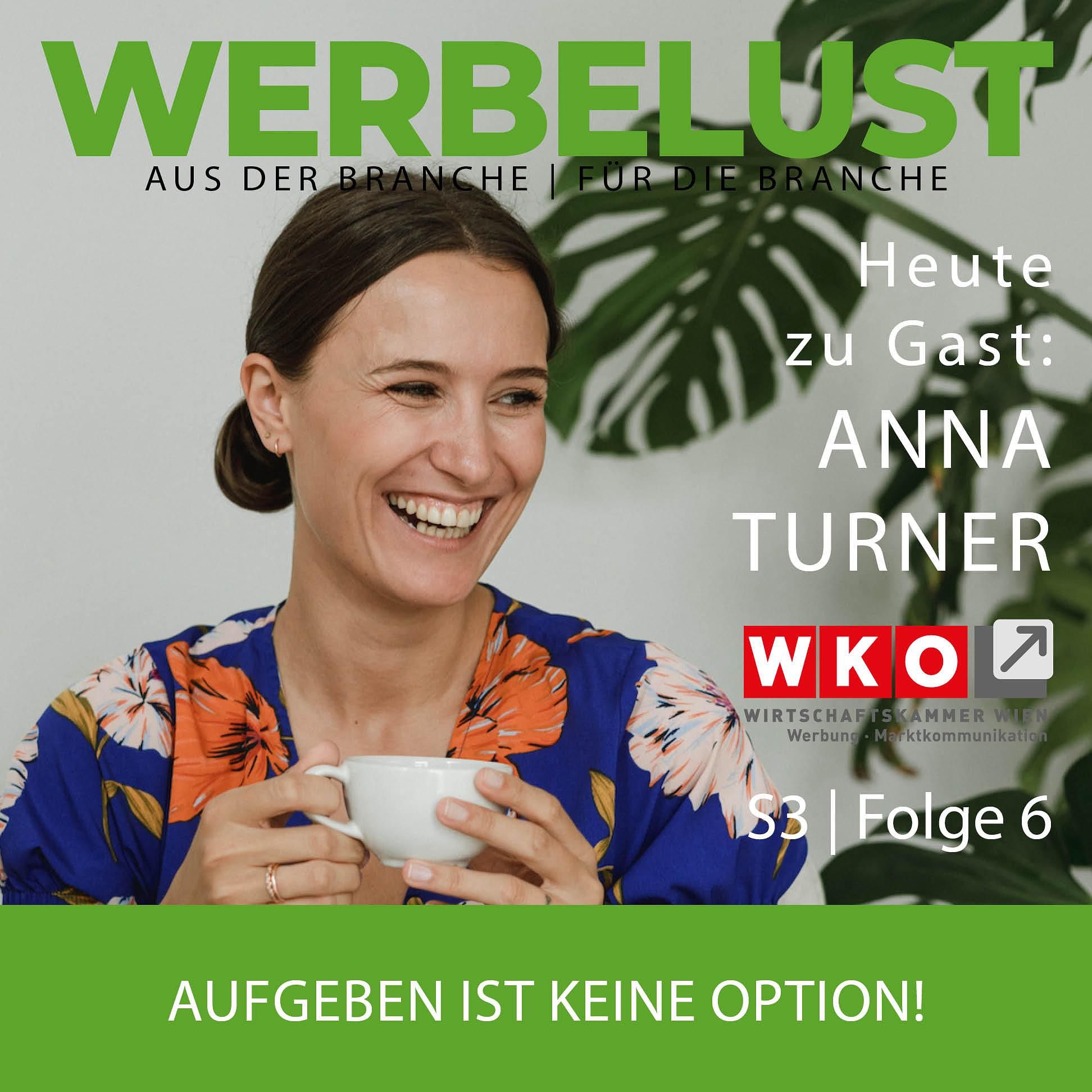 Werbelust mit Anna Turner