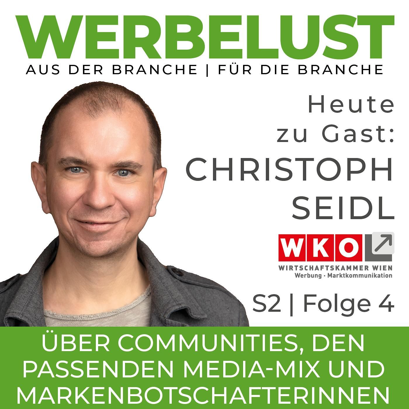 Werbelust mit Christoph Seidl