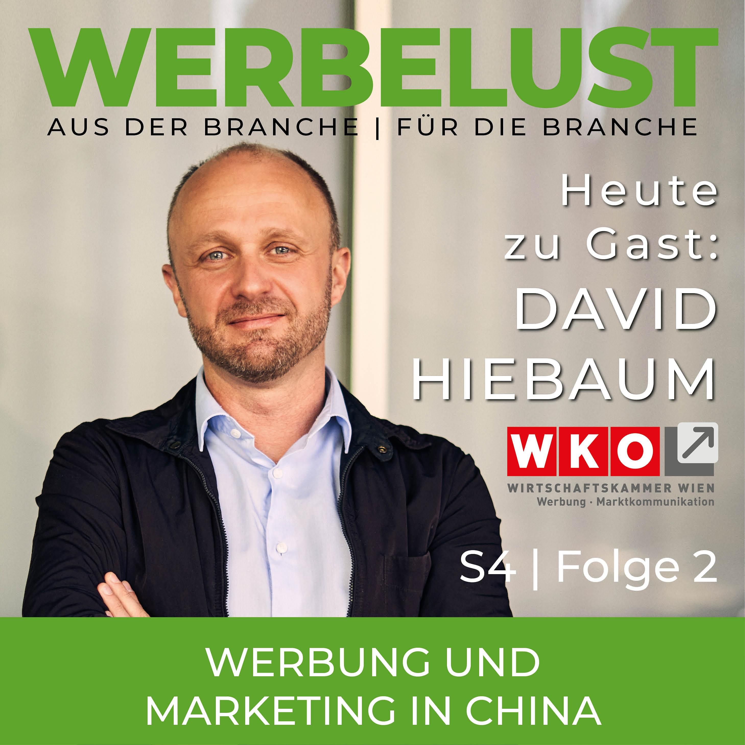 Werbelust mit David Hiebaum