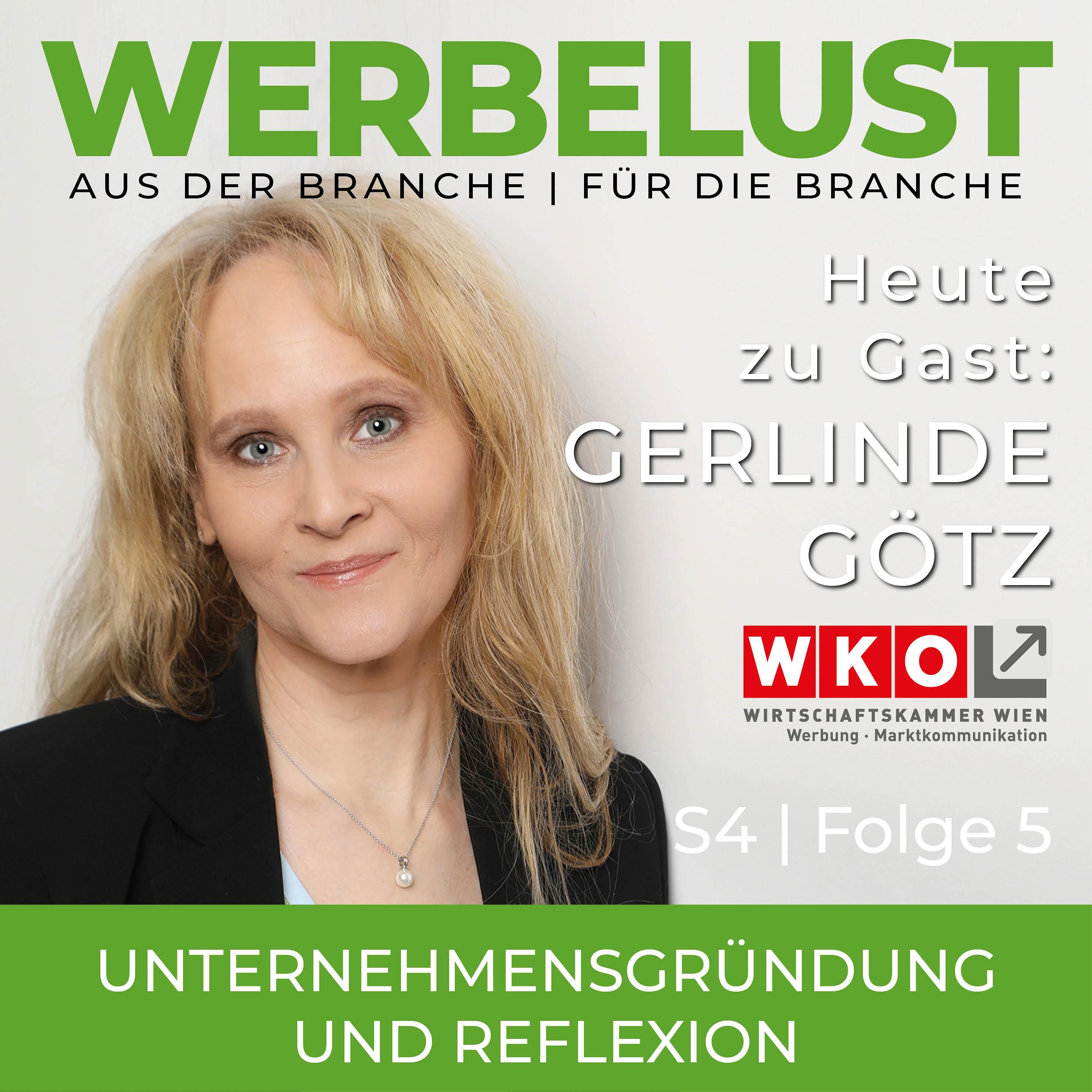 Werbelust mit Gerlinde Götz