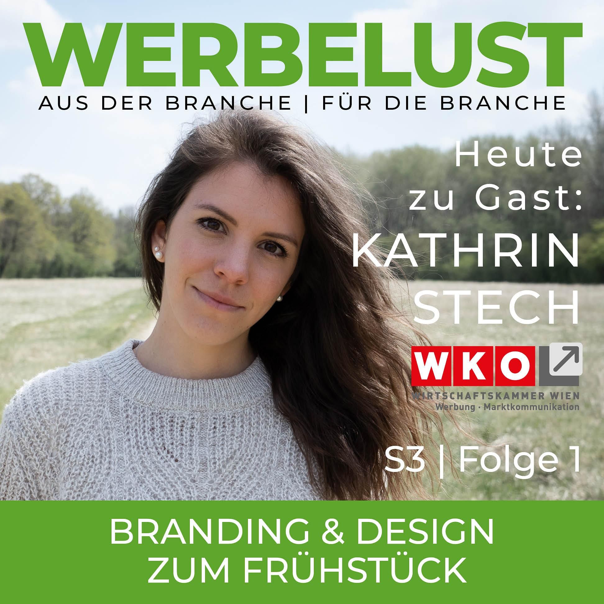 Werbelust mit Kathrin Stech