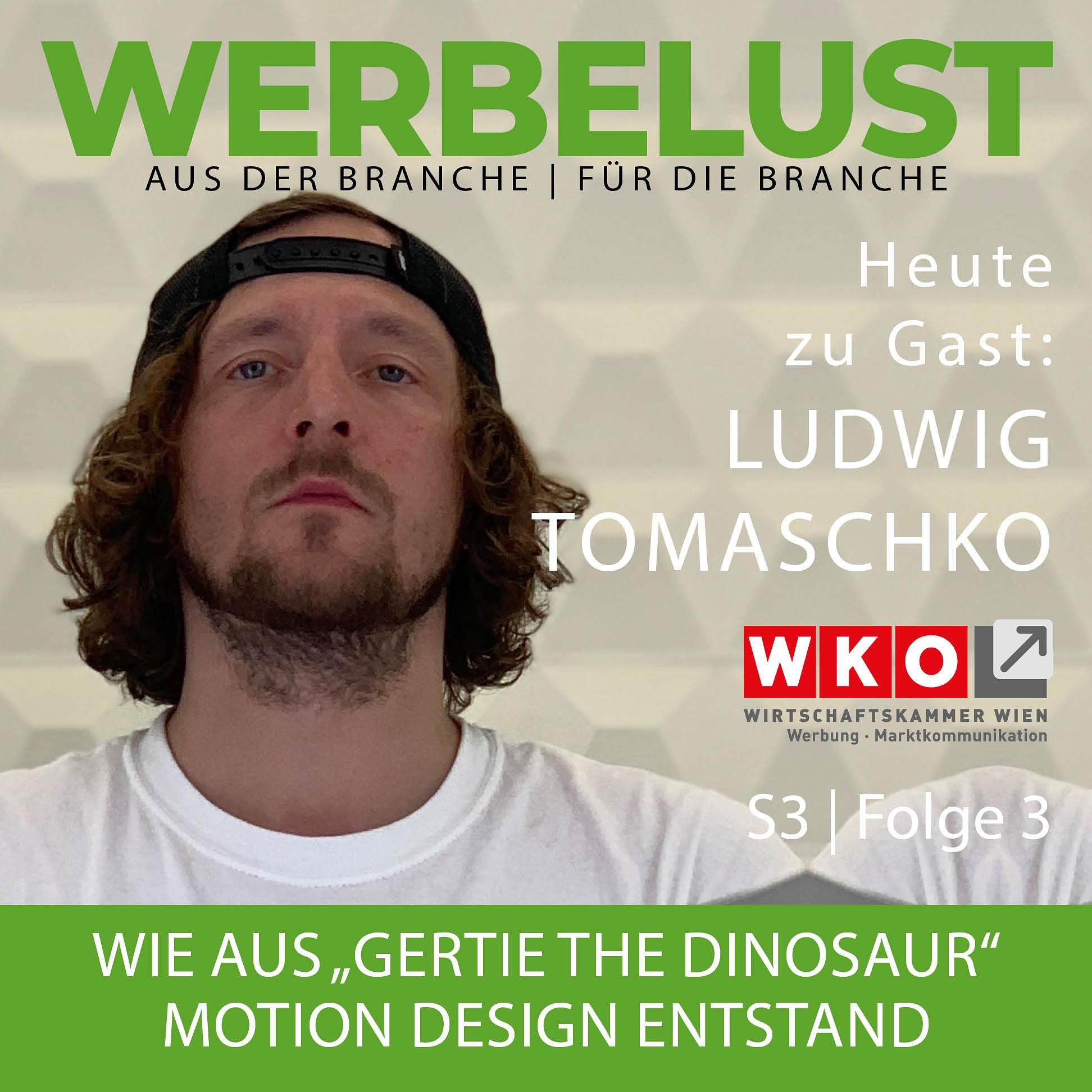 Werbelust mit Ludwig Tomaschko