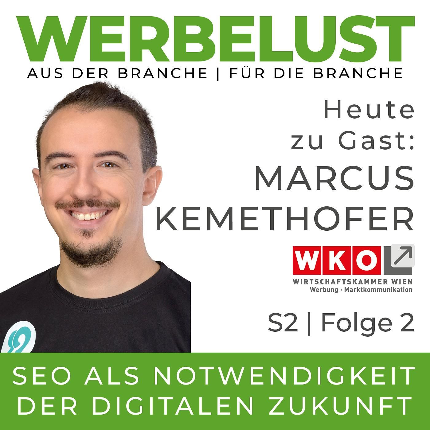 Werbelust mit Marcus Kemethofer