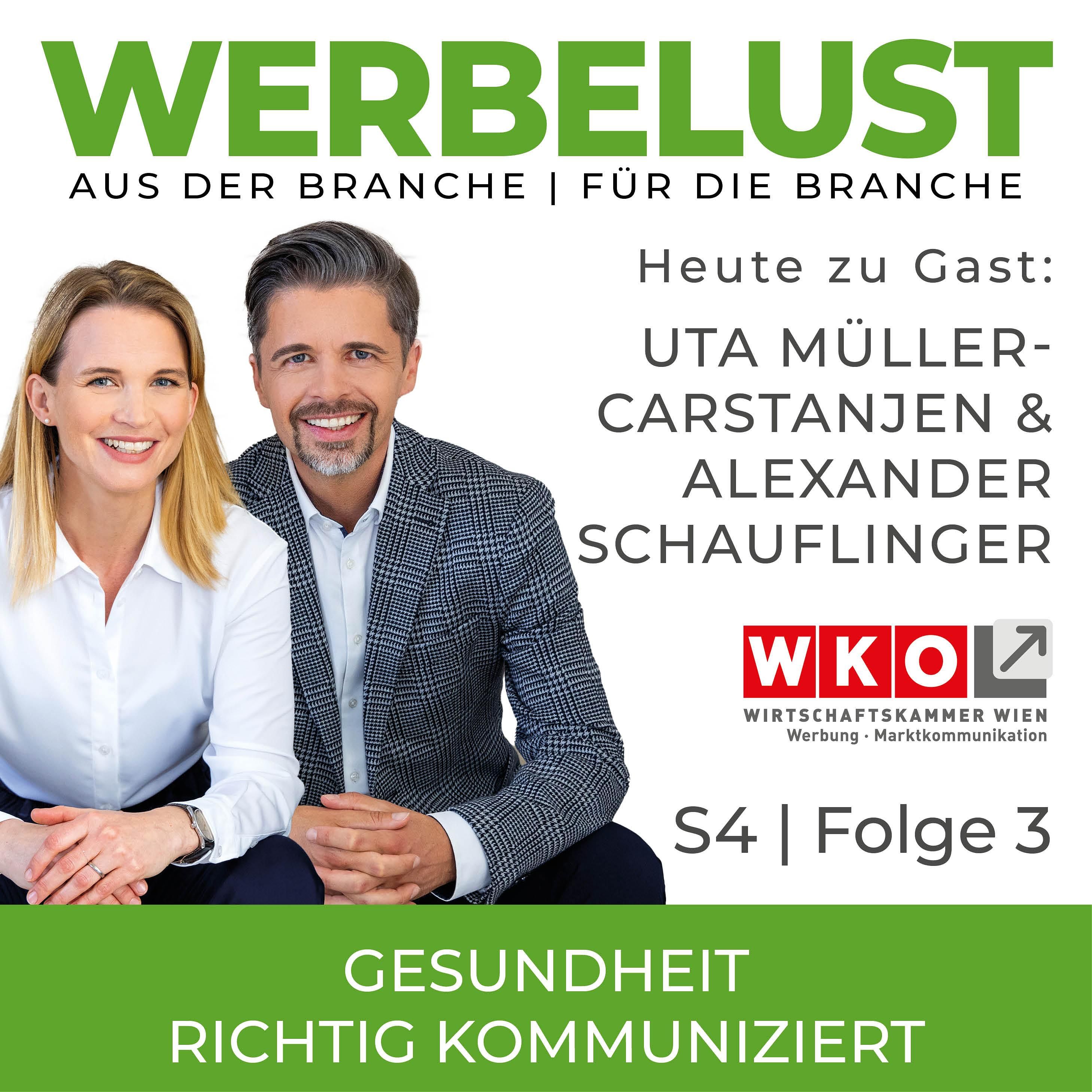 Werbelust mit Uta Müller-Carstanjen und Alexander Schauflinger