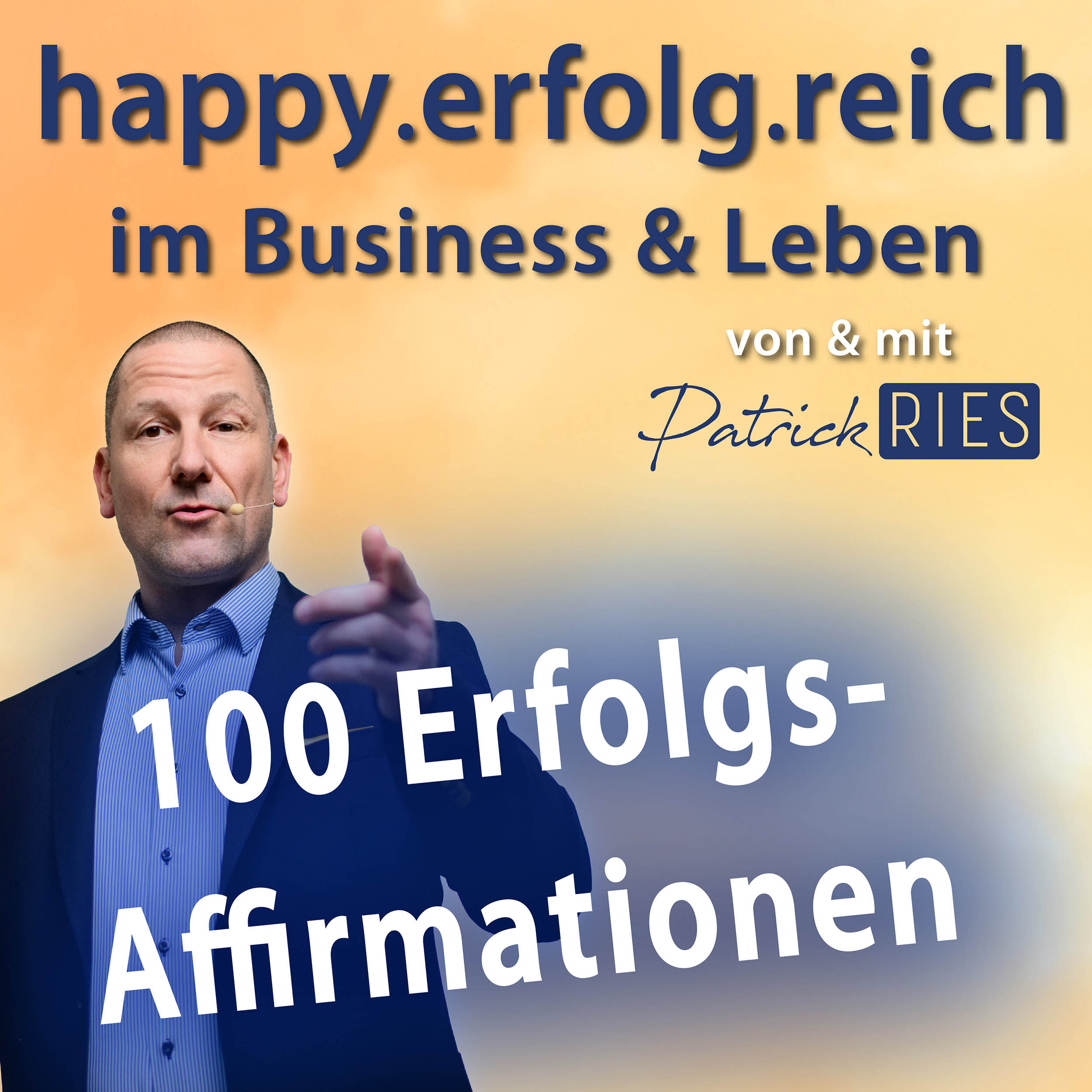 Werde selbstbewusster und erfolgreicher I 100 Affirmationen (ohne Einleitung)
