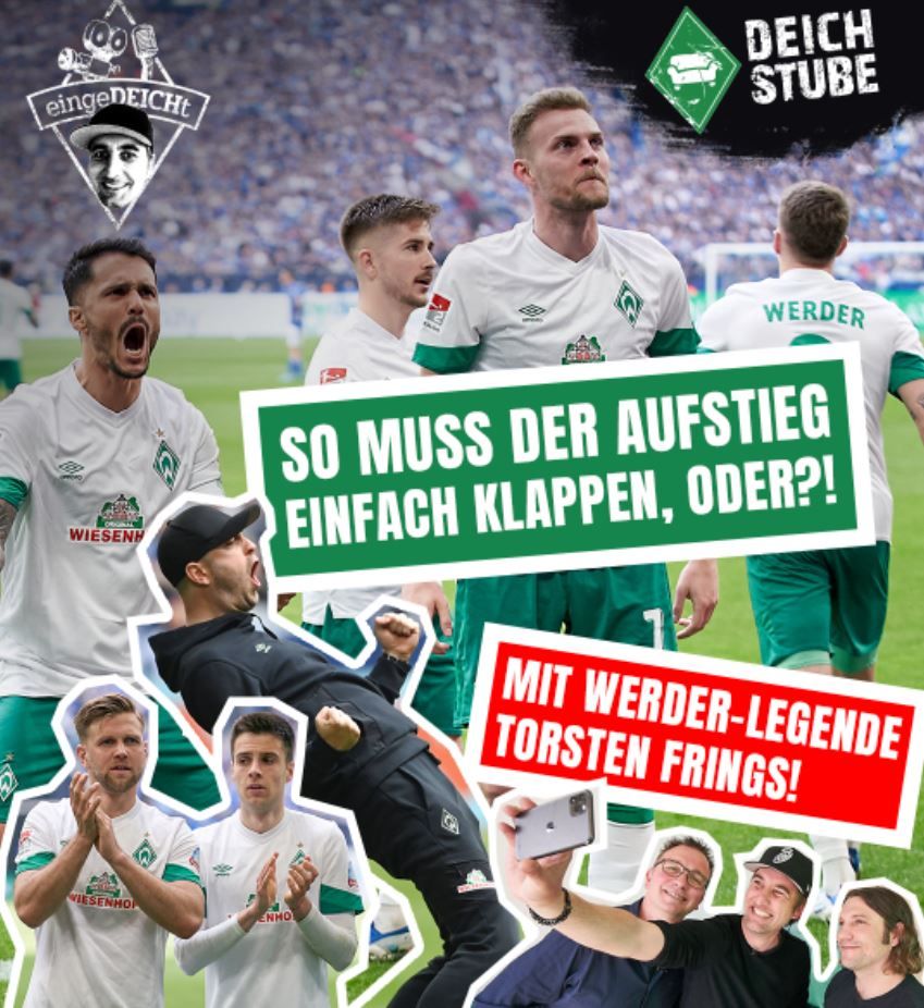 Werder Bremen-Aufstieg?! NirWerner – smells like Erstliga-Spirit! eingeDEICHt 7 mit Torsten Frings