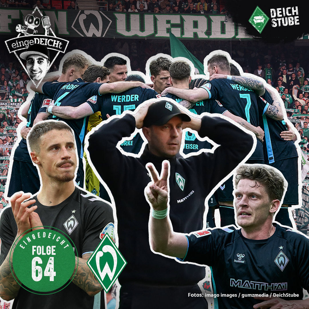 Werder-Hangover? Was jetzt gegen gedrückte Europa-Stimmung hilft! | eingeDEICHt 64
