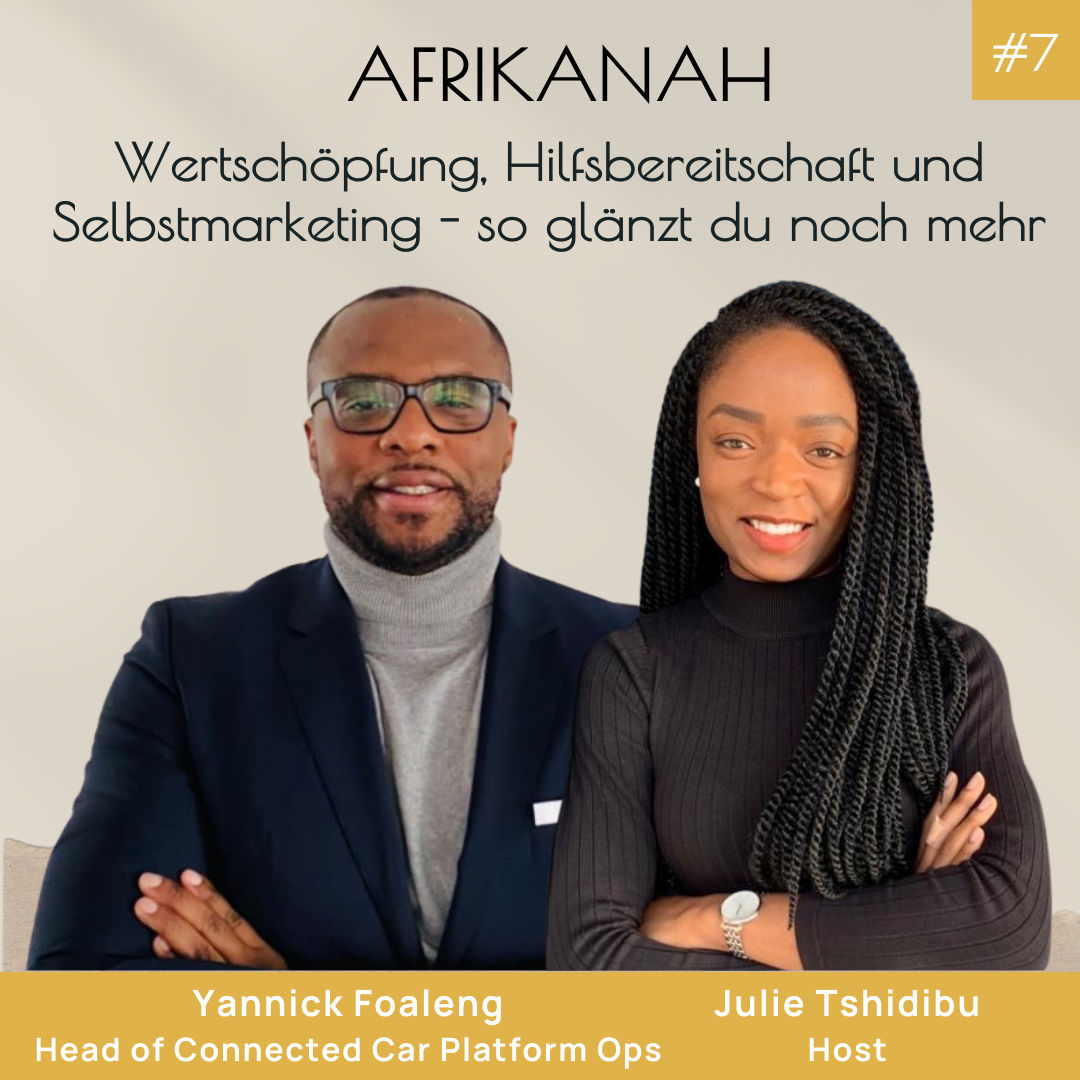 Wertschöpfung, Hilfsbereitschaft und Selbstmarketing - so glänzt du noch mehr; mit Yannick Foaleng