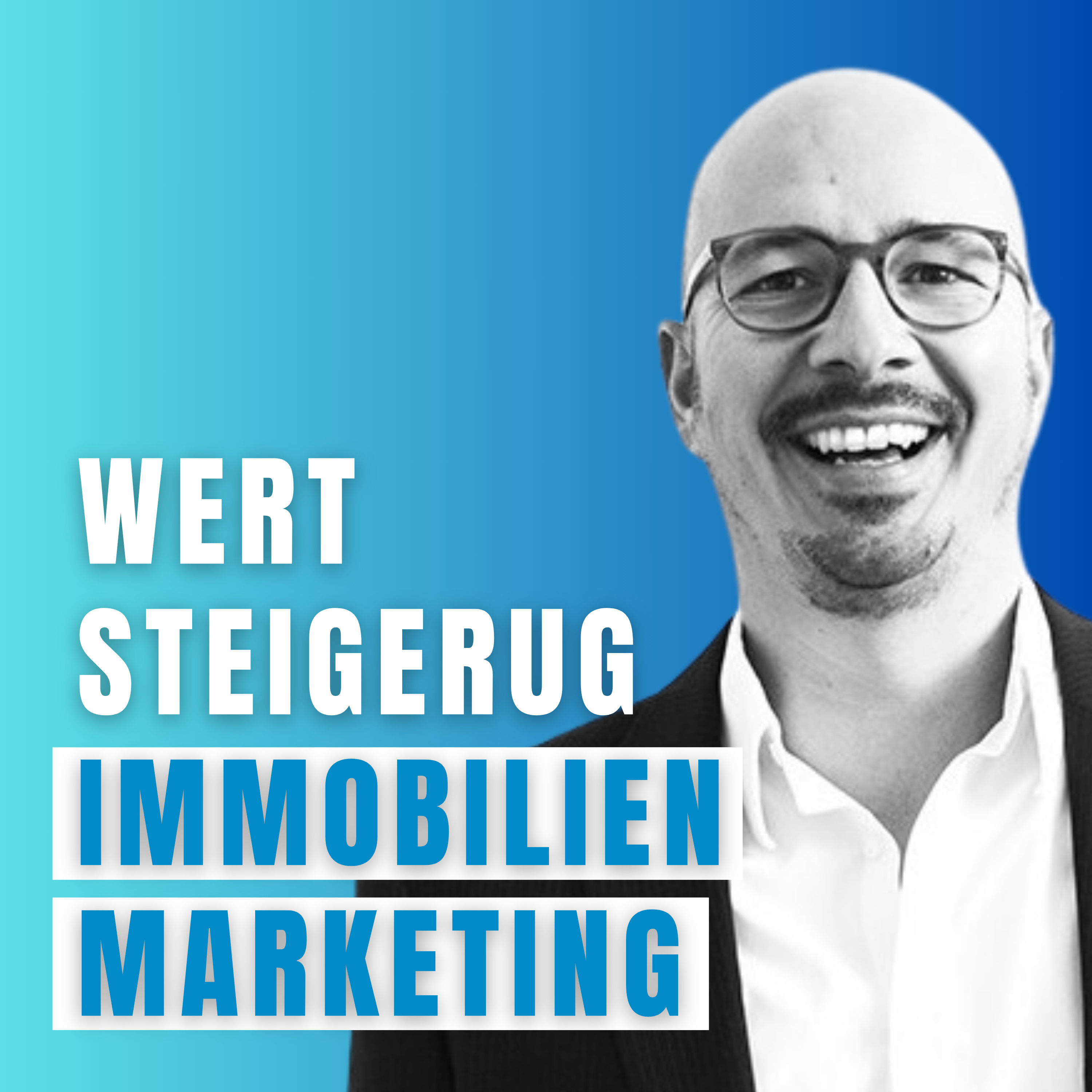 Wertsteigerung von Immobilien durch Marketing - Mit Felix Hilt von brandEstates