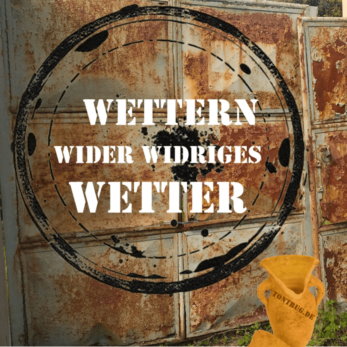 Wettern wider widriges Wetter (re-recorded)