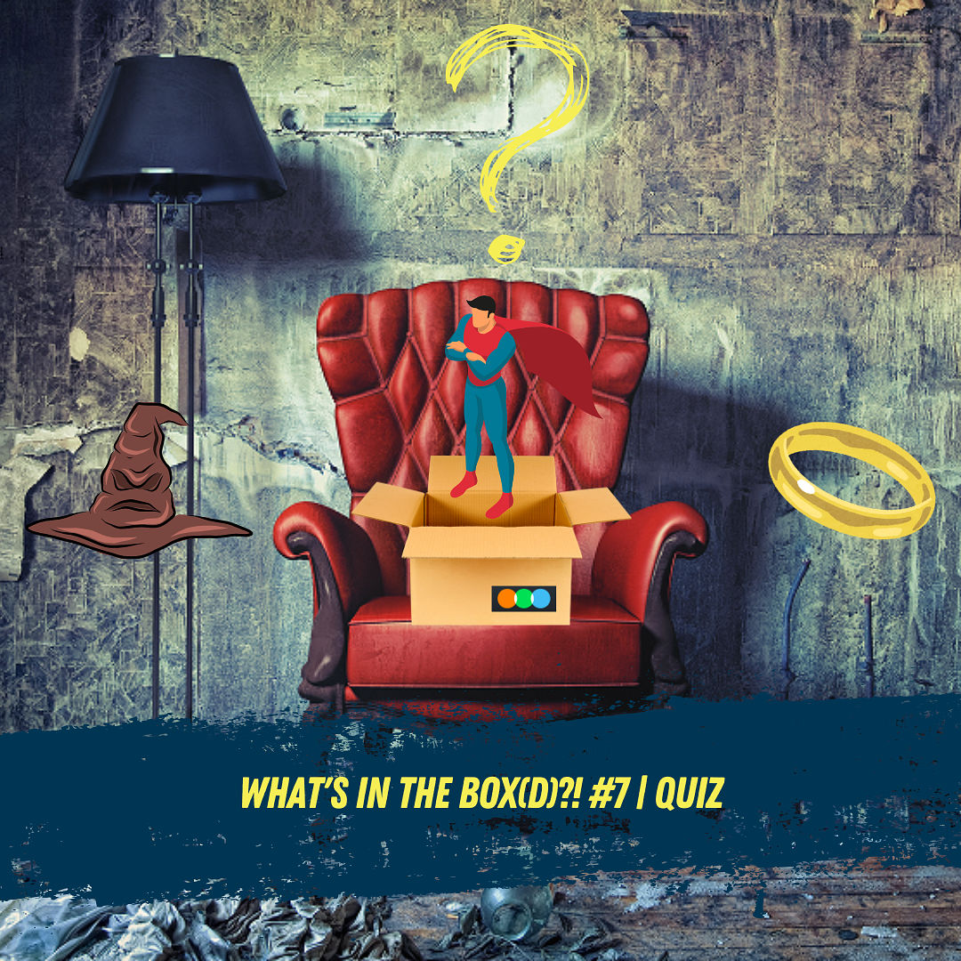 What's in the Box(d)?! #7 | Quiz