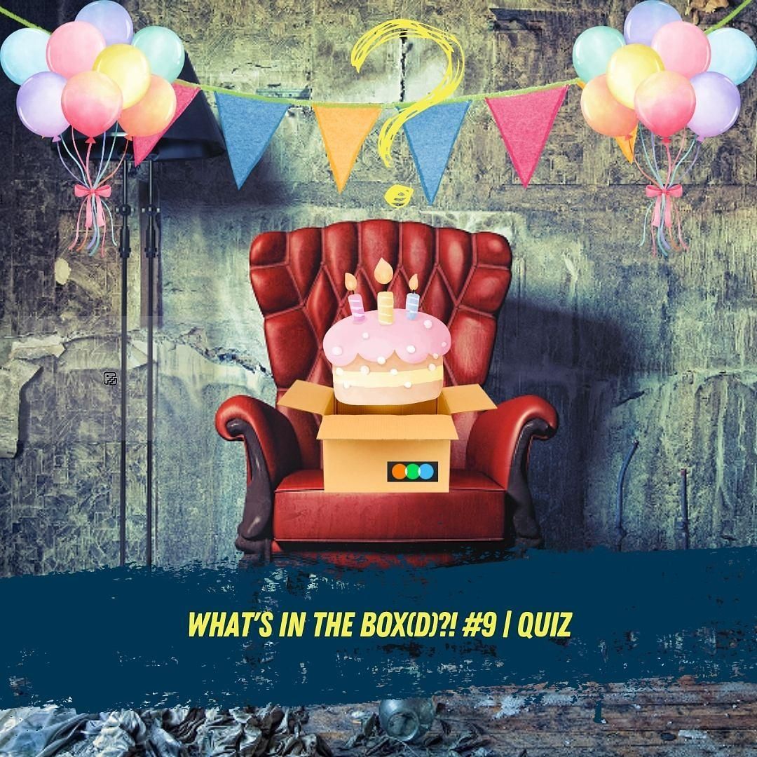 What's in the Box(d)?! #9 | Quiz