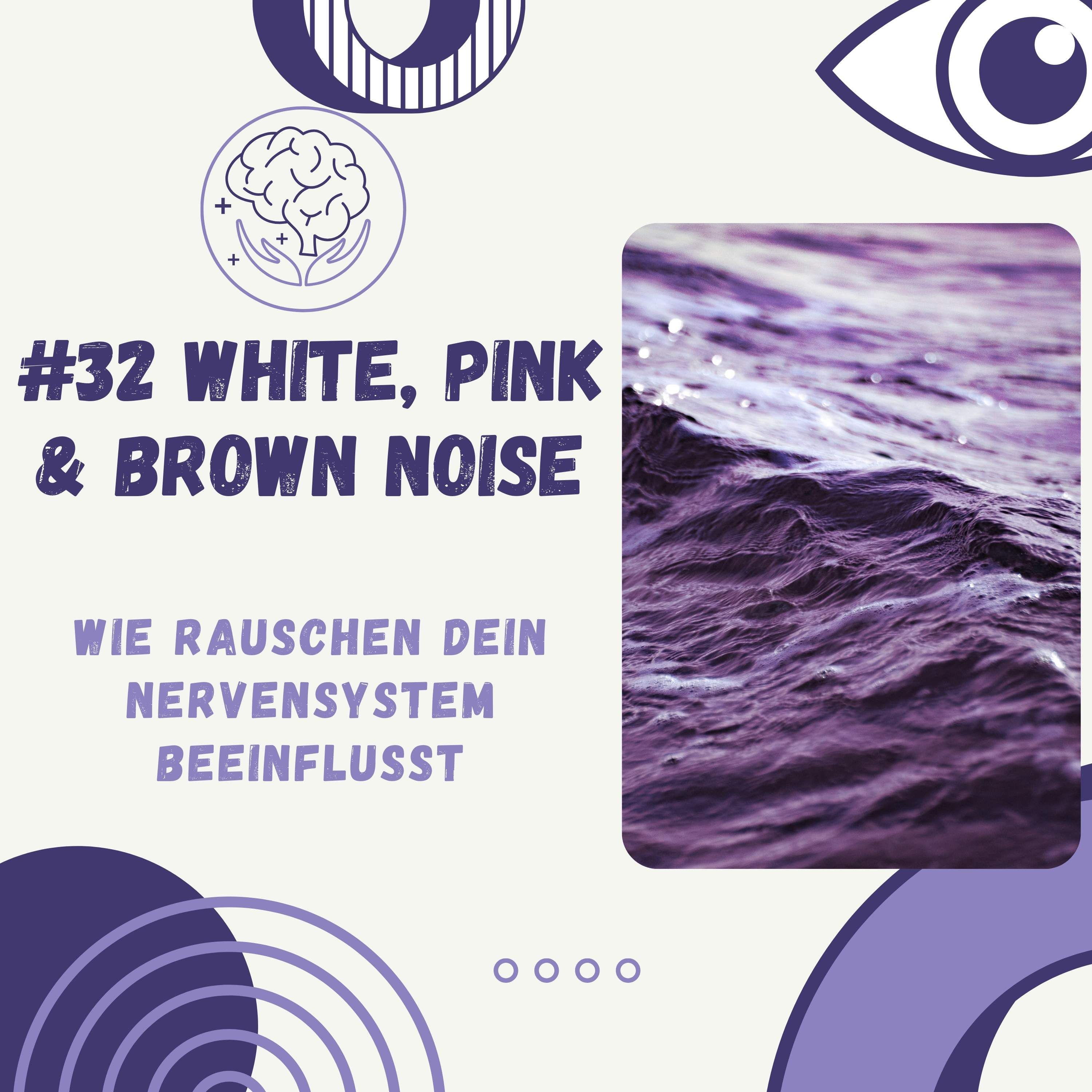 White, Pink & Brown Noise: Wie Rauschen dein Nervensystem beeinflusst
