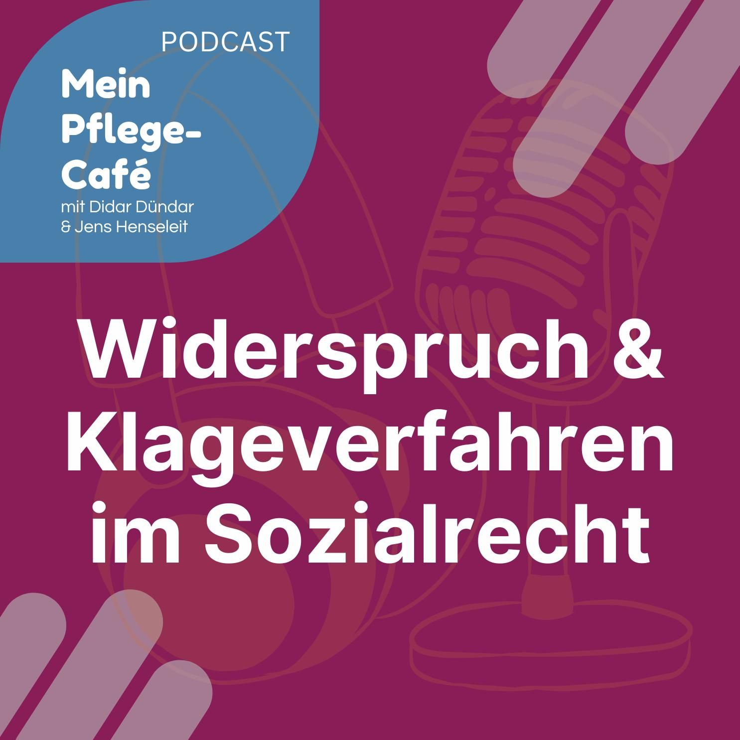 Widerspruch und Klageverfahren im Sozialrecht