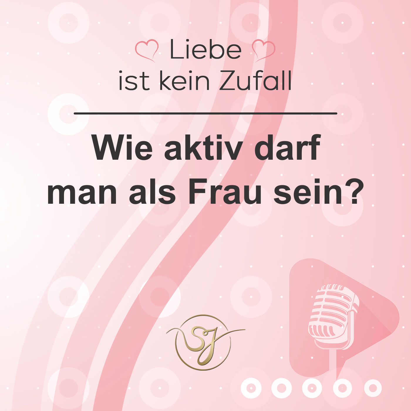 Wie aktiv darf man als Frau beim Dating & der Partnersuche sein?