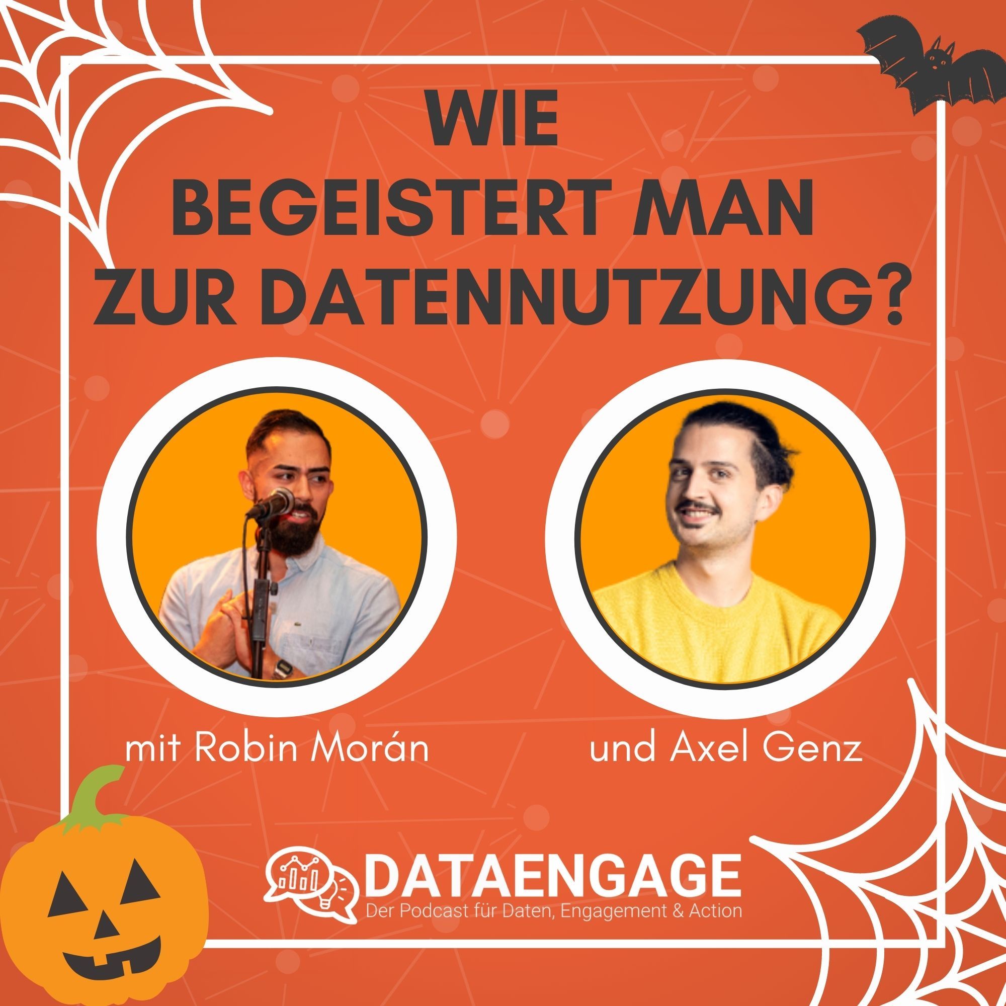 Wie begeistert man zur Datennutzung? - Mit Axel Genz & Robin Moran