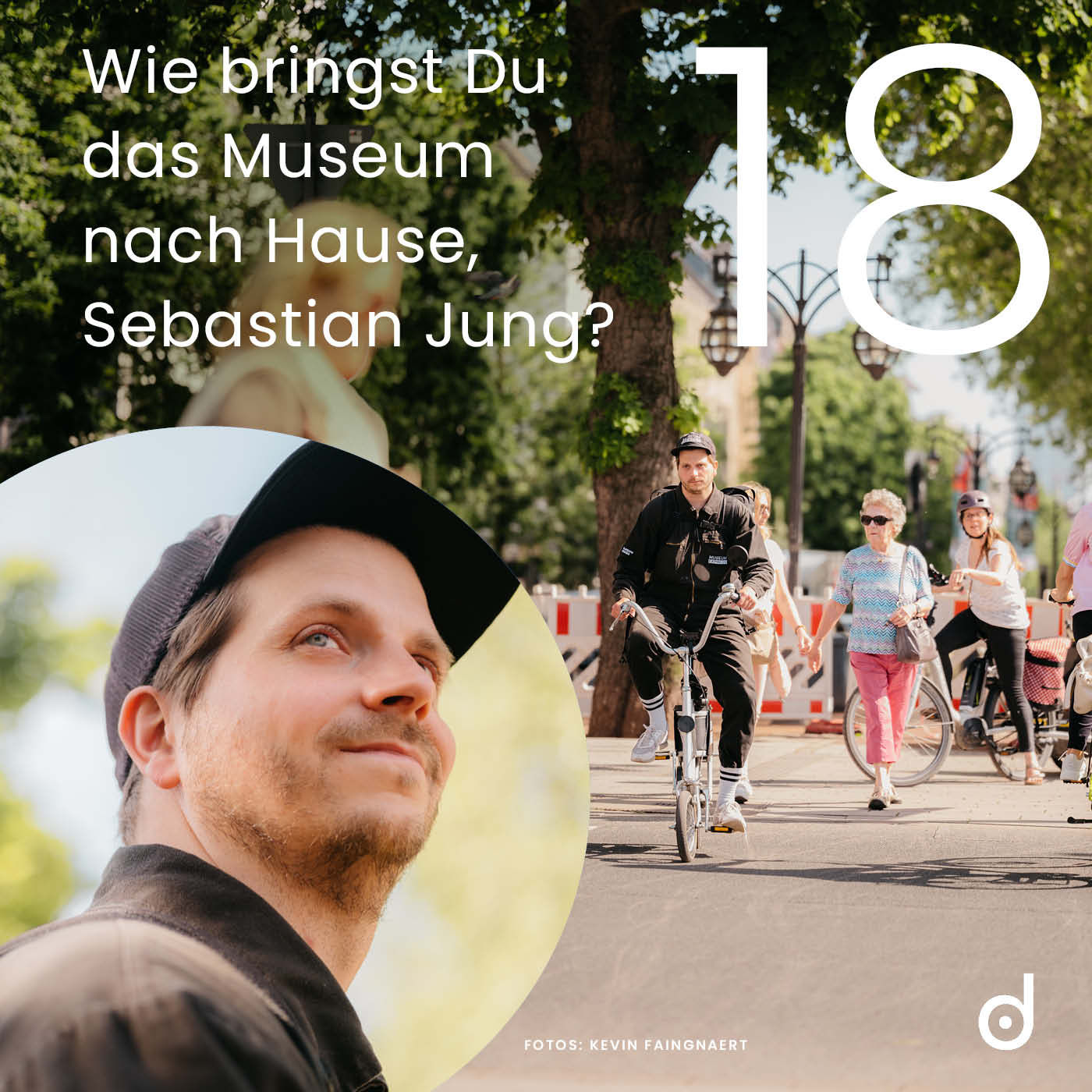 Wie bringst Du das Museum nach Hause, Sebastian Jung?