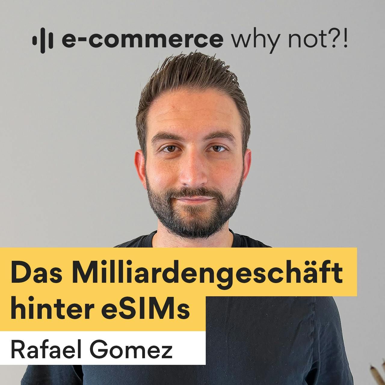 Wie BuddySIM einen neuen Markt erfunden hat - Rafael Gomez von BuddySIM