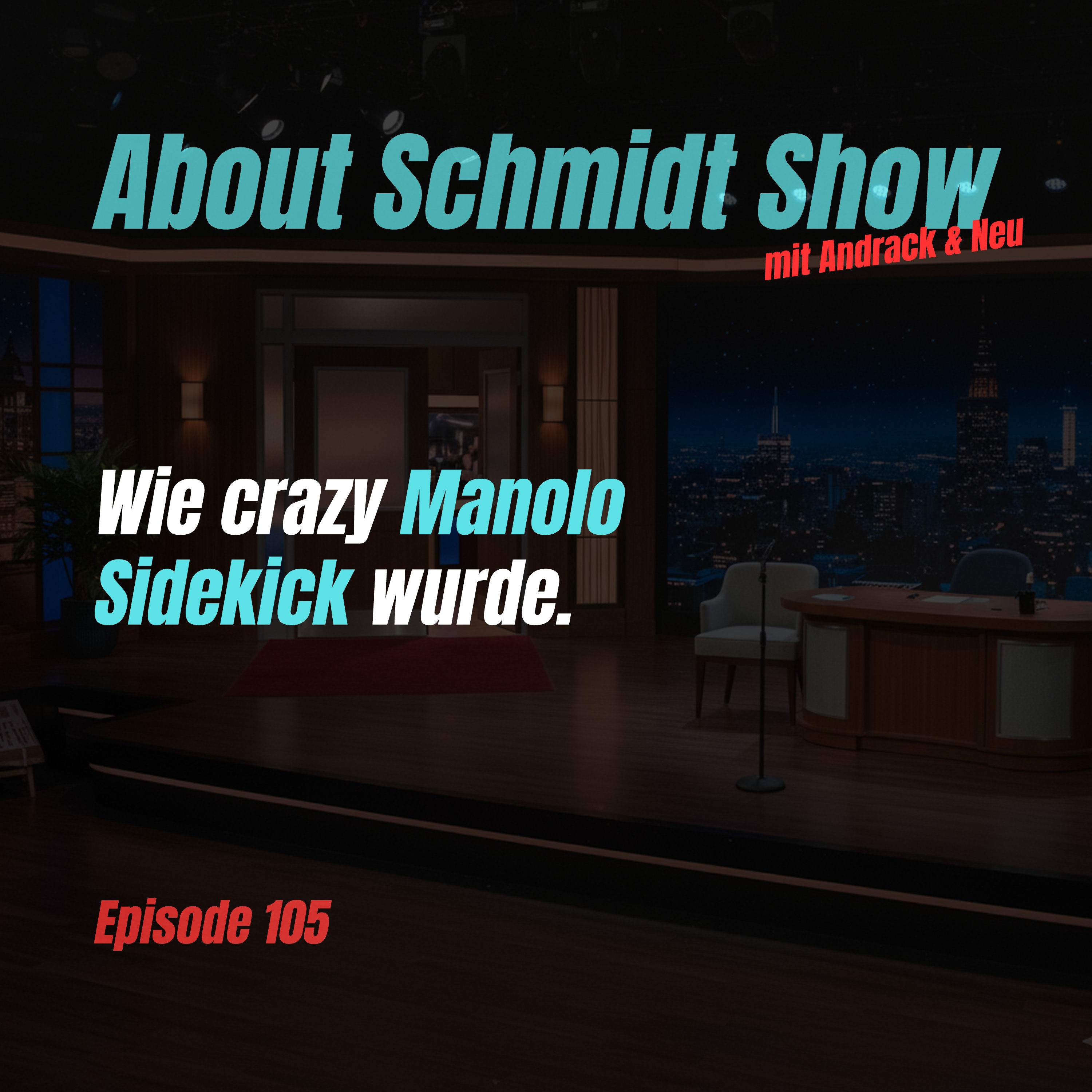 Wie crazy Manolo Sidekick wurde