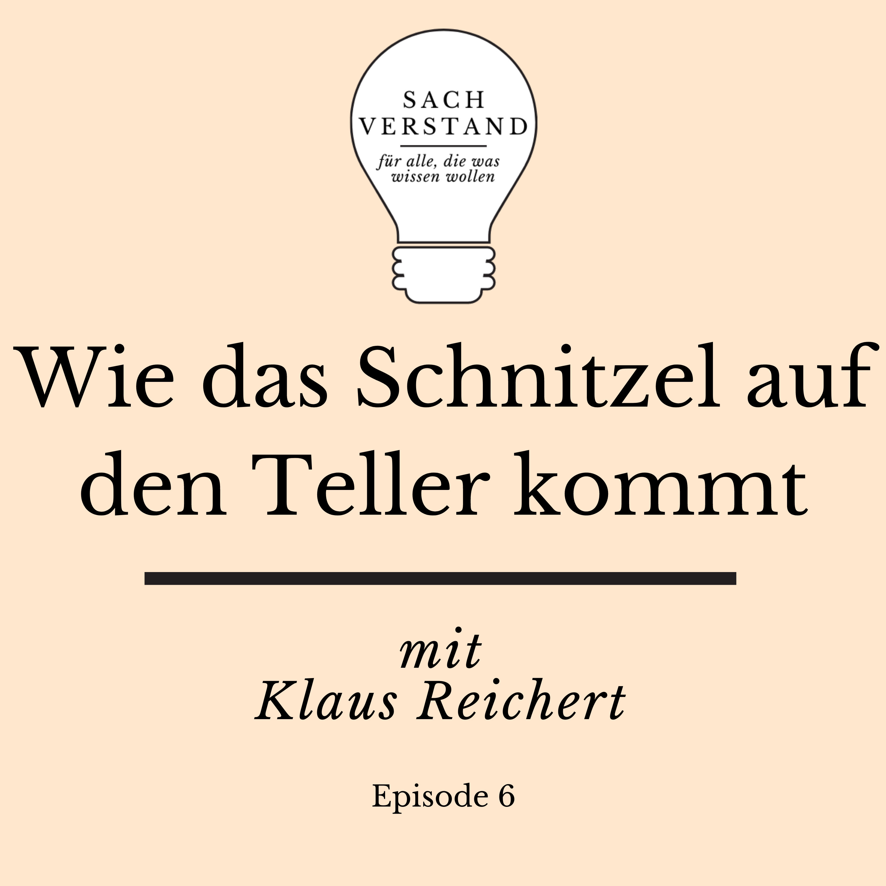 Wie das Schnitzel auf den Teller kommt (Folge 6)