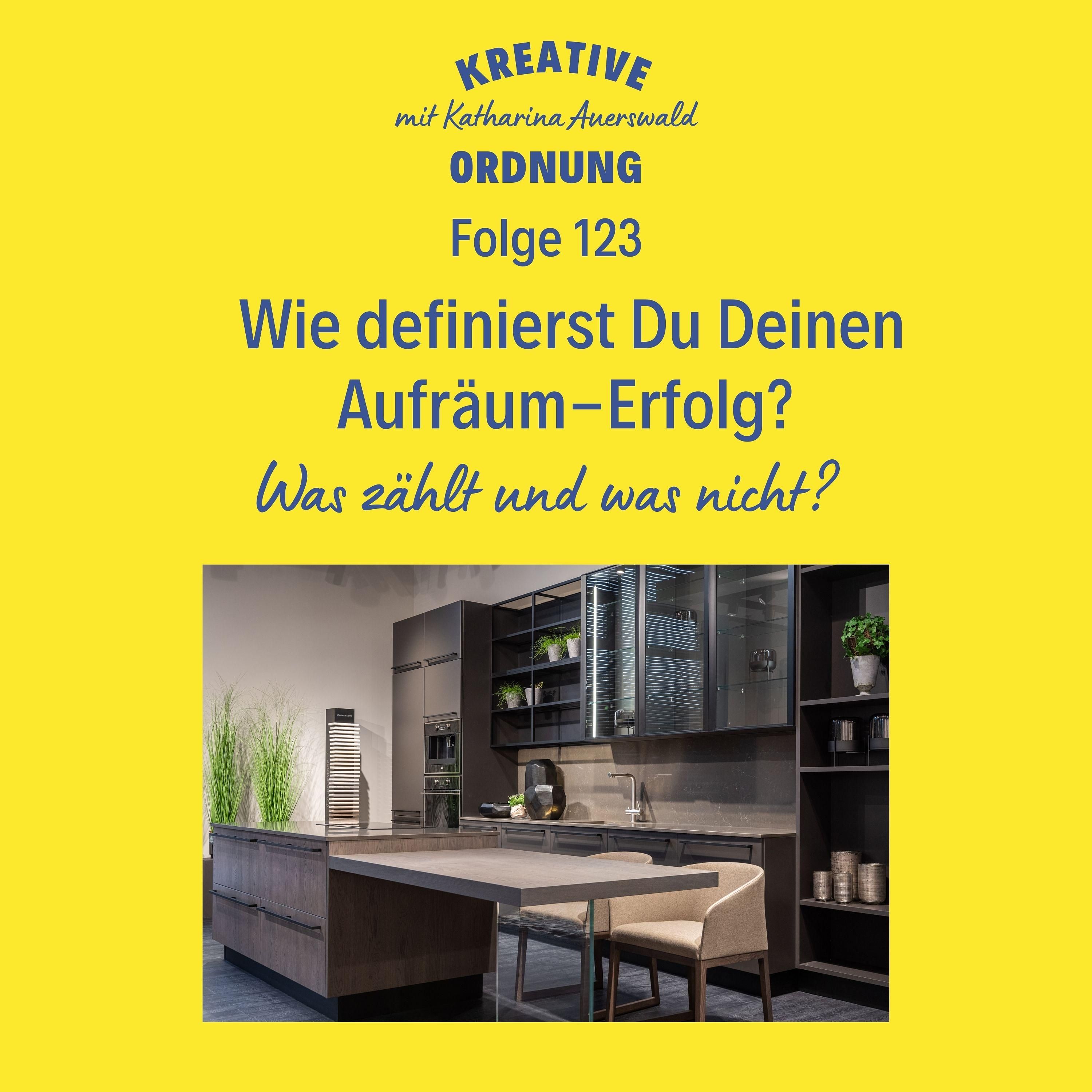 Wie definierst Du Deinen Aufräum-Erfolg? (#123)