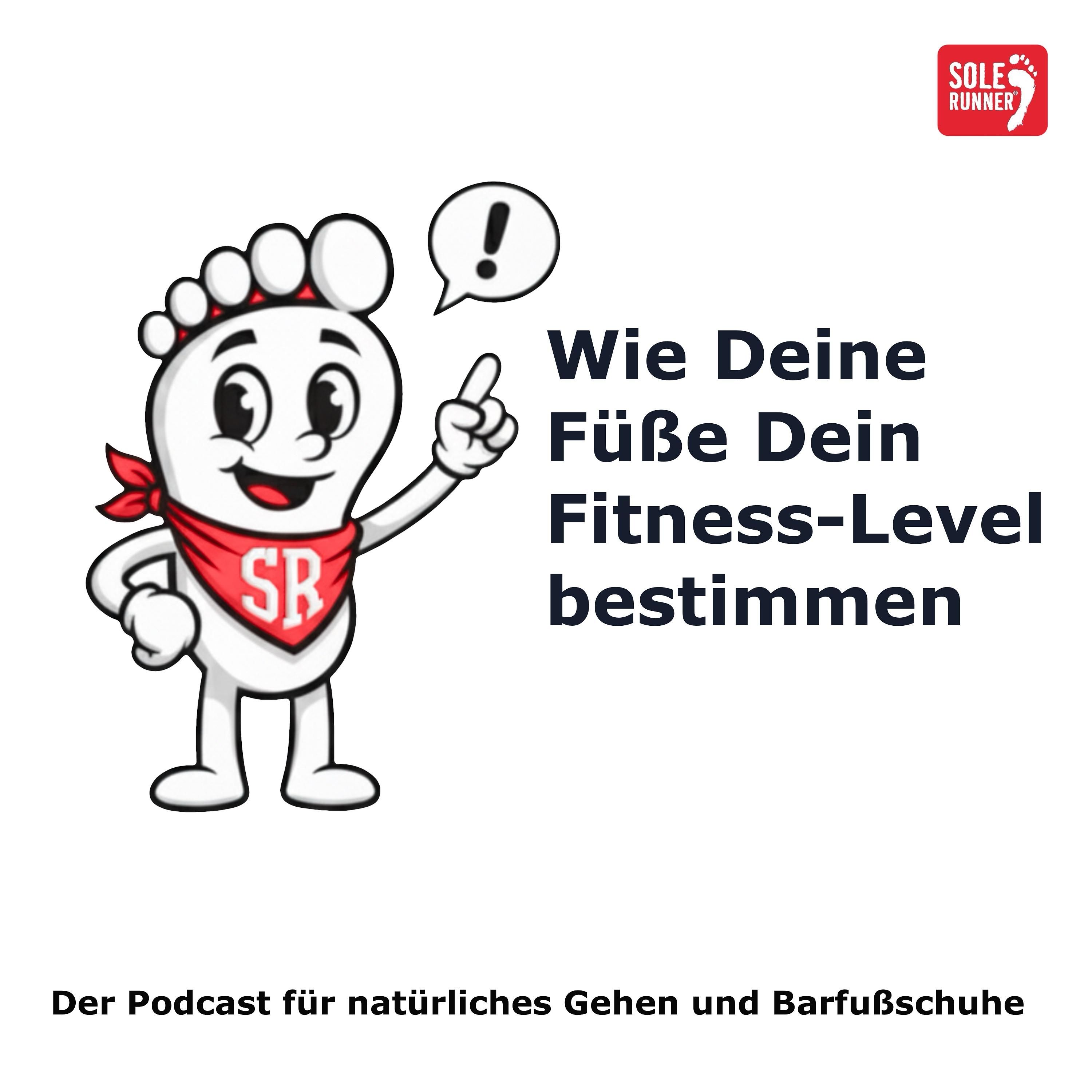 Wie Deine Füße Dein Fitness-Level bestimmen