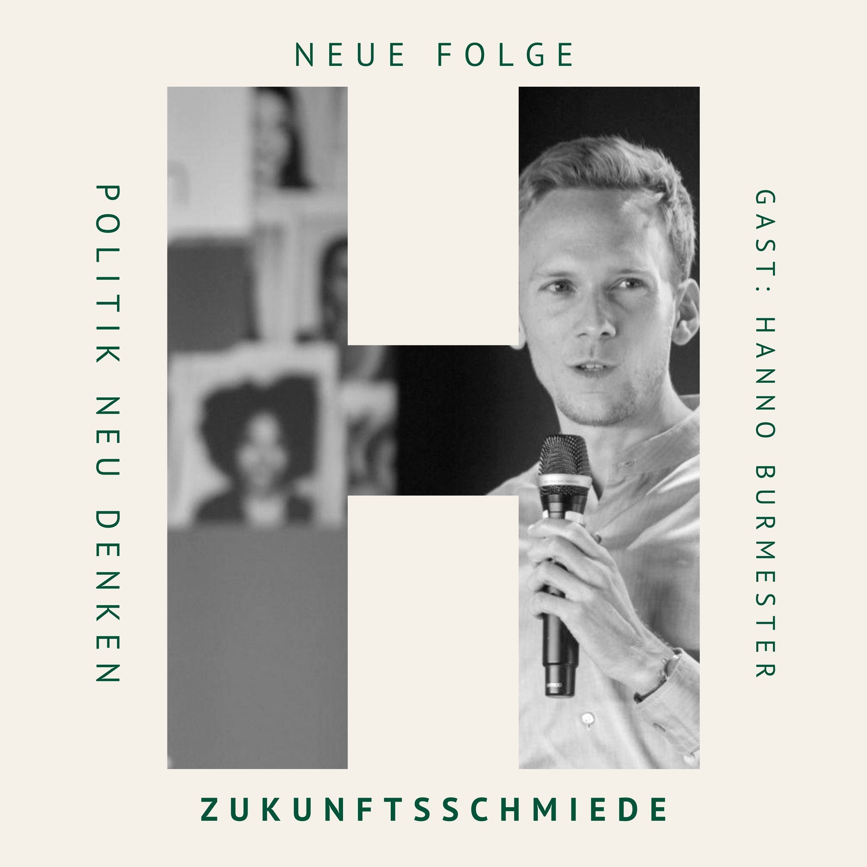 Wie denken wir Politik neu, Hanno Burmester?