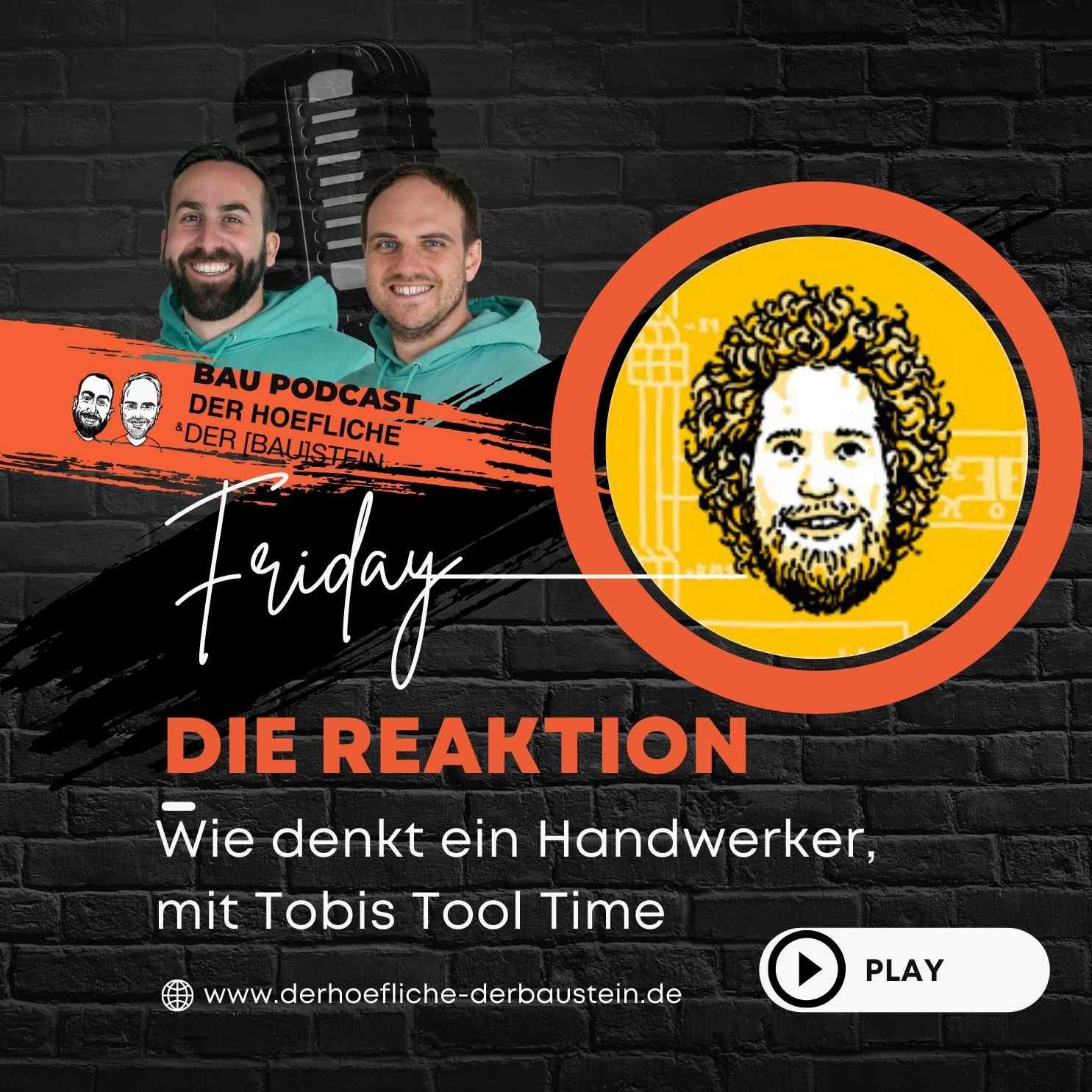 Wie denkt ein Handwerker - die Reaktion, mit Tobi´s Tool Time