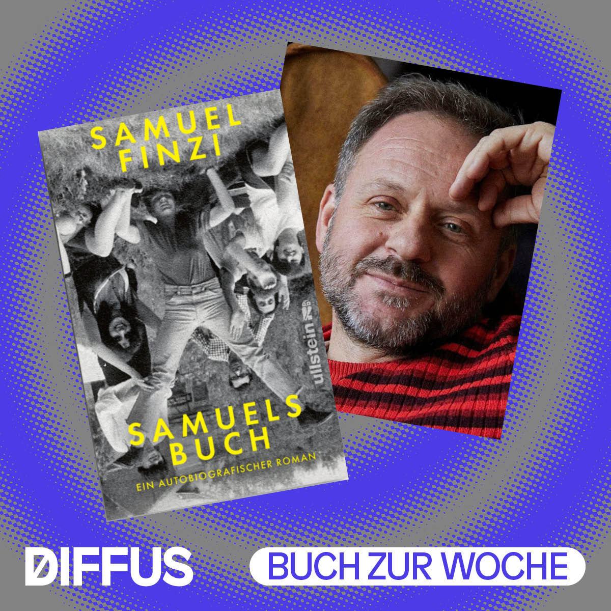 Wie der Schauspieler Samuel Finzi in „Samuels Buch“ über das Aufwachsen im sozialistischen Bulgarien erzählt