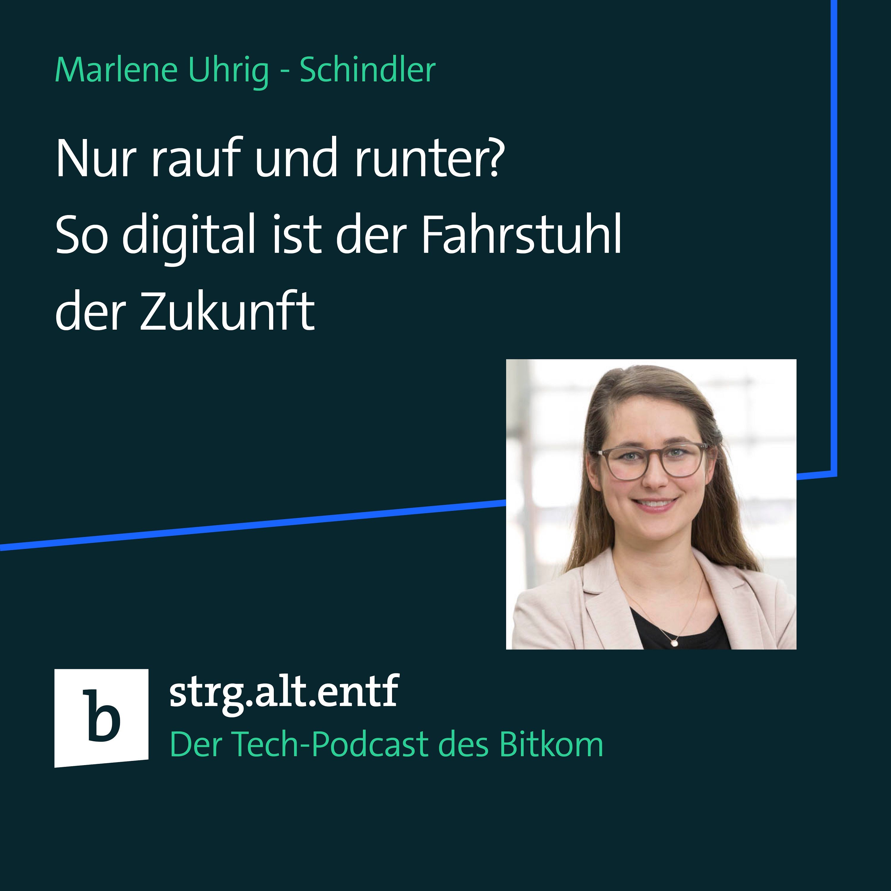 Wie digital ist der Fahrstuhl der Zukunft, Marlene Uhrig?