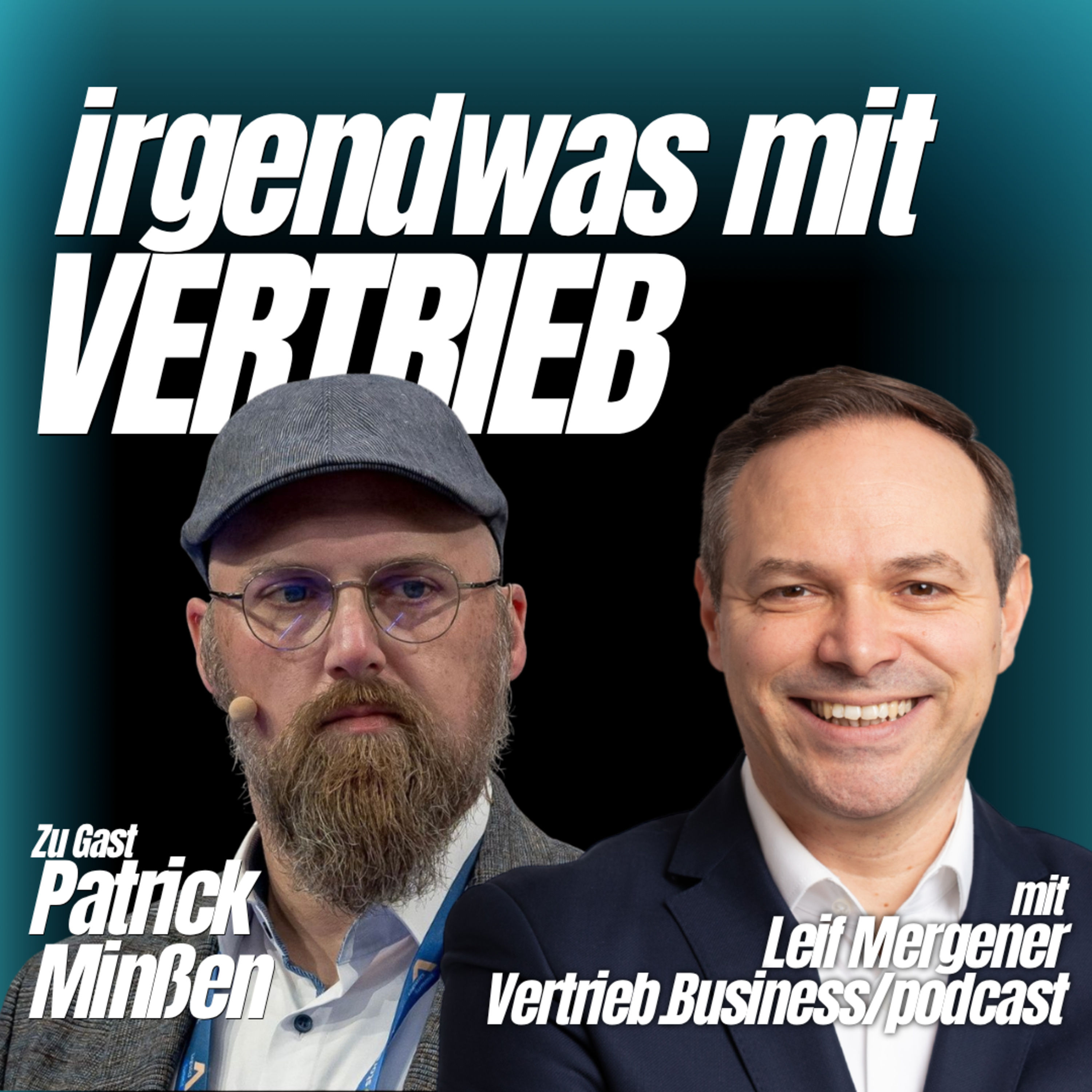 Wie du deinen Außendienst als Waffe nutzt | interview mit Patrick Minßen | {S05E20}