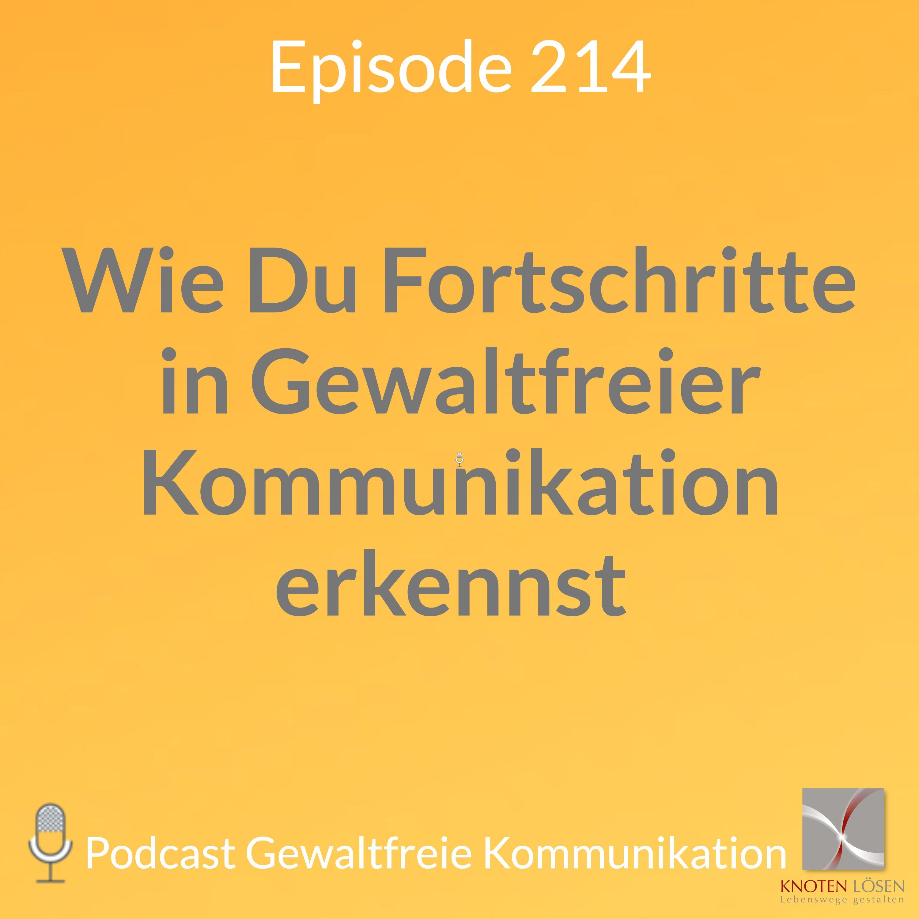 Wie Du Fortschritte in Gewaltfreier Kommunikation erkennst