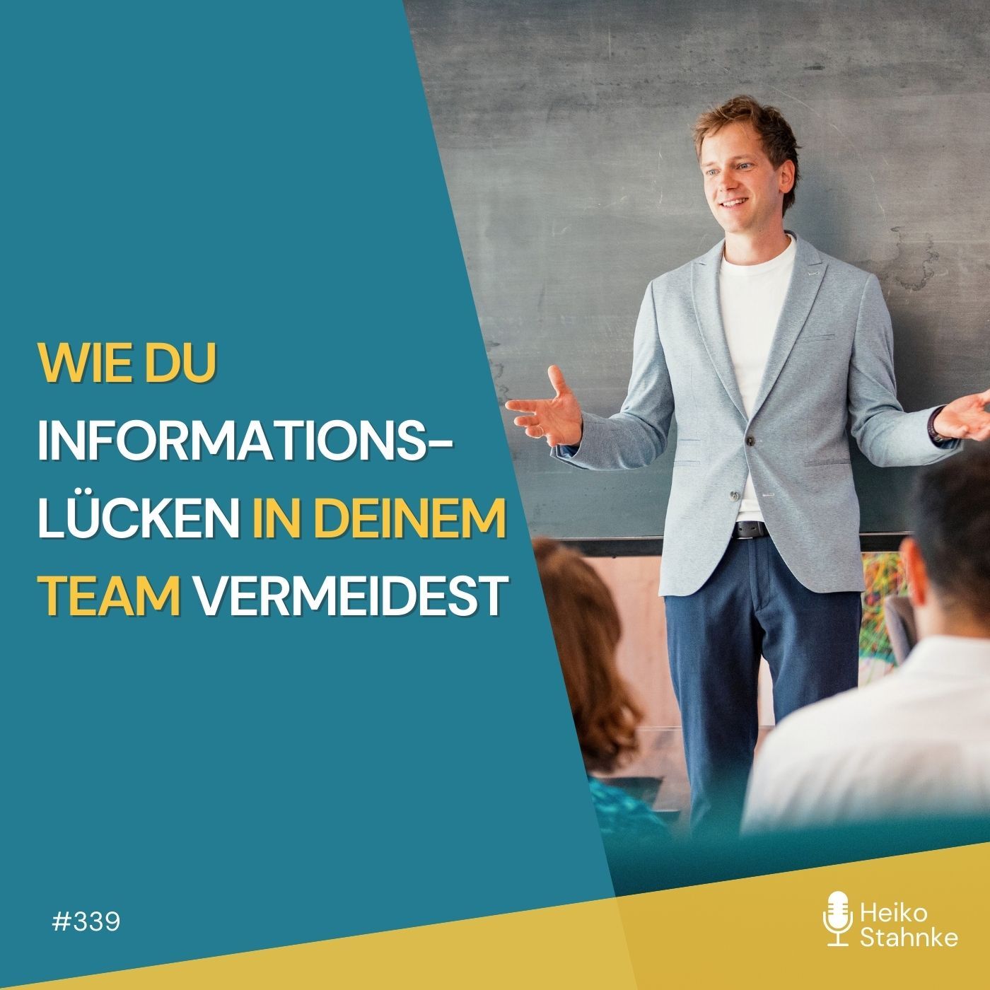 Wie du Informationslücken in deinem Team vermeidest (#339)