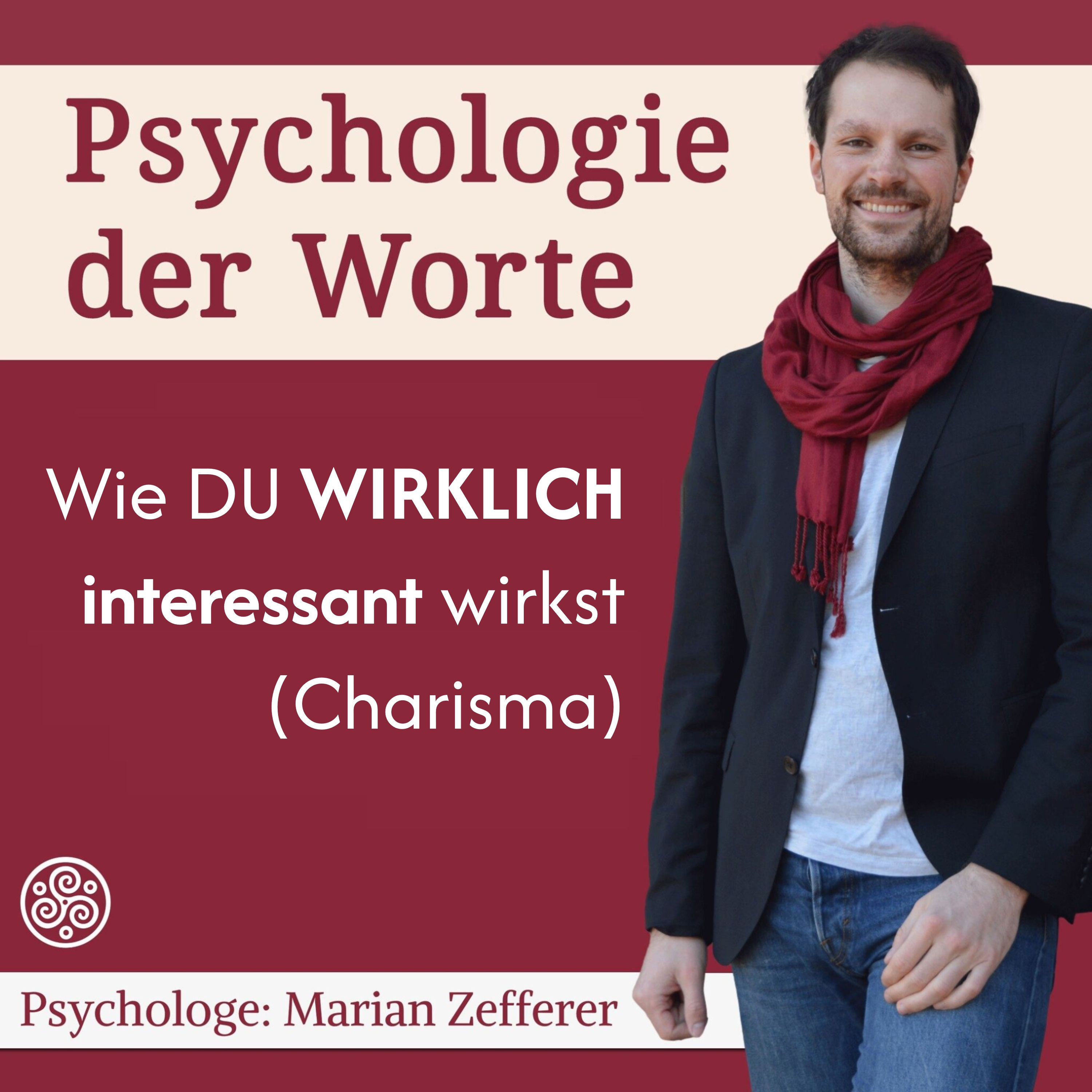 Wie Du interessanter wirkst #Sprachhack (#076)