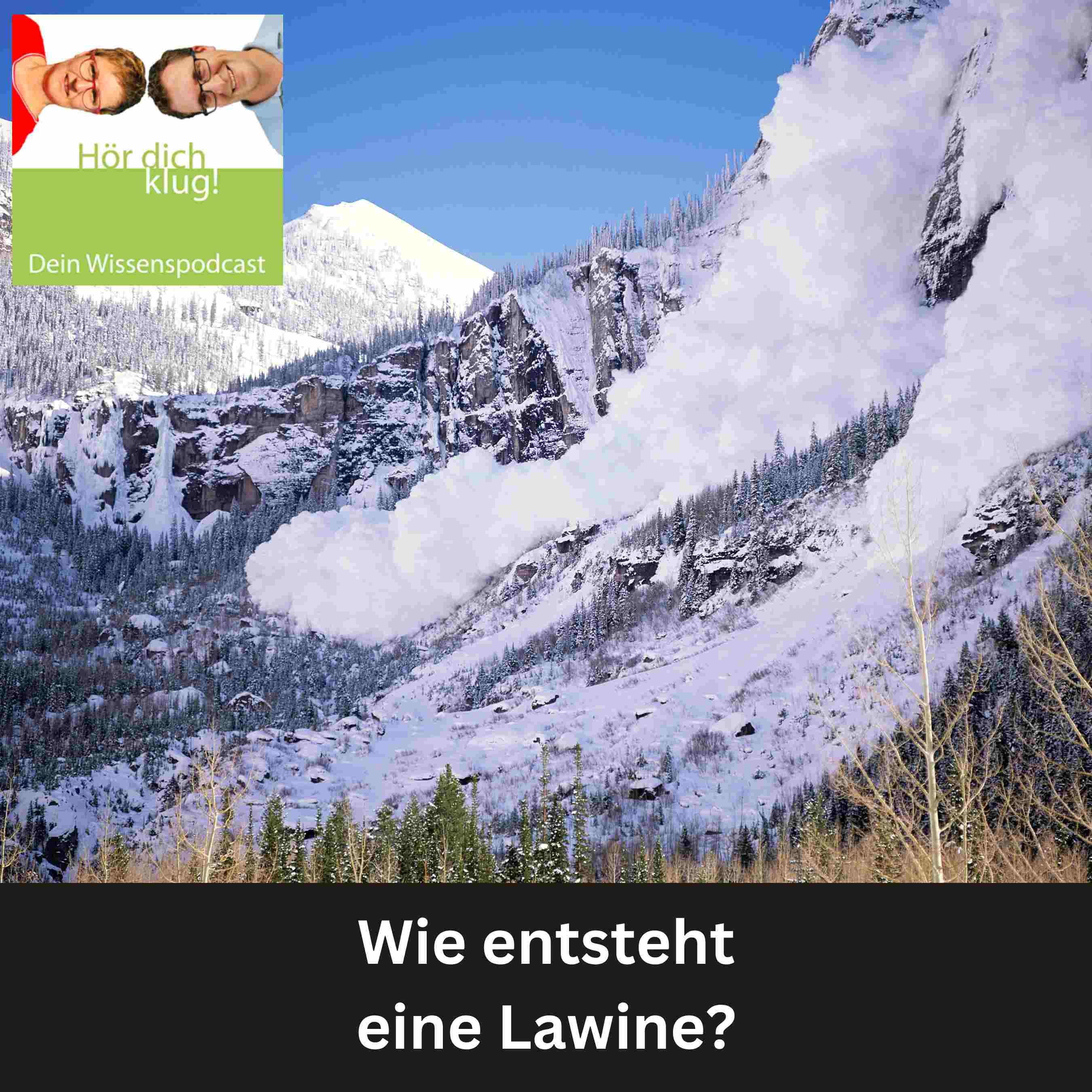 Wie entsteht eine Lawine?