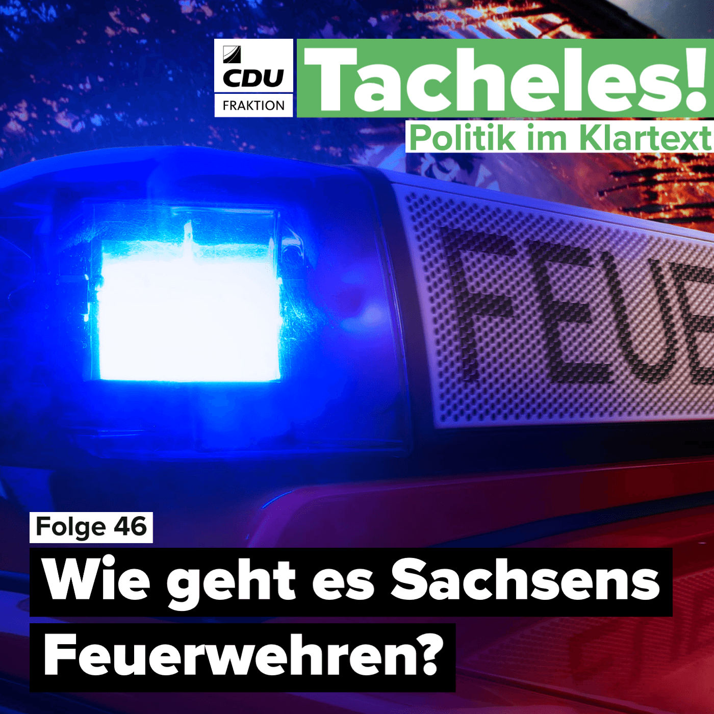 Wie geht es Sachsens Feuerwehren?
