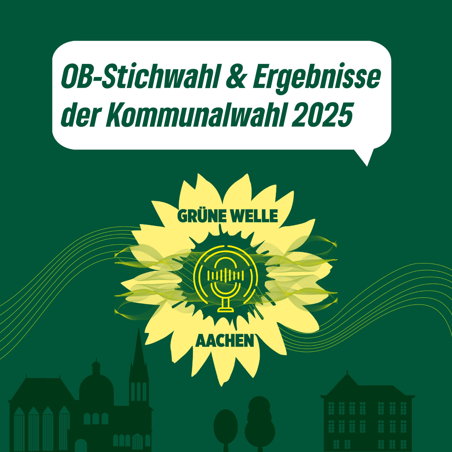 Wie geht es weiter nach der Kommunalwahl? Stichwahl & Ergebnisse – Grüne Welle Aachen_16